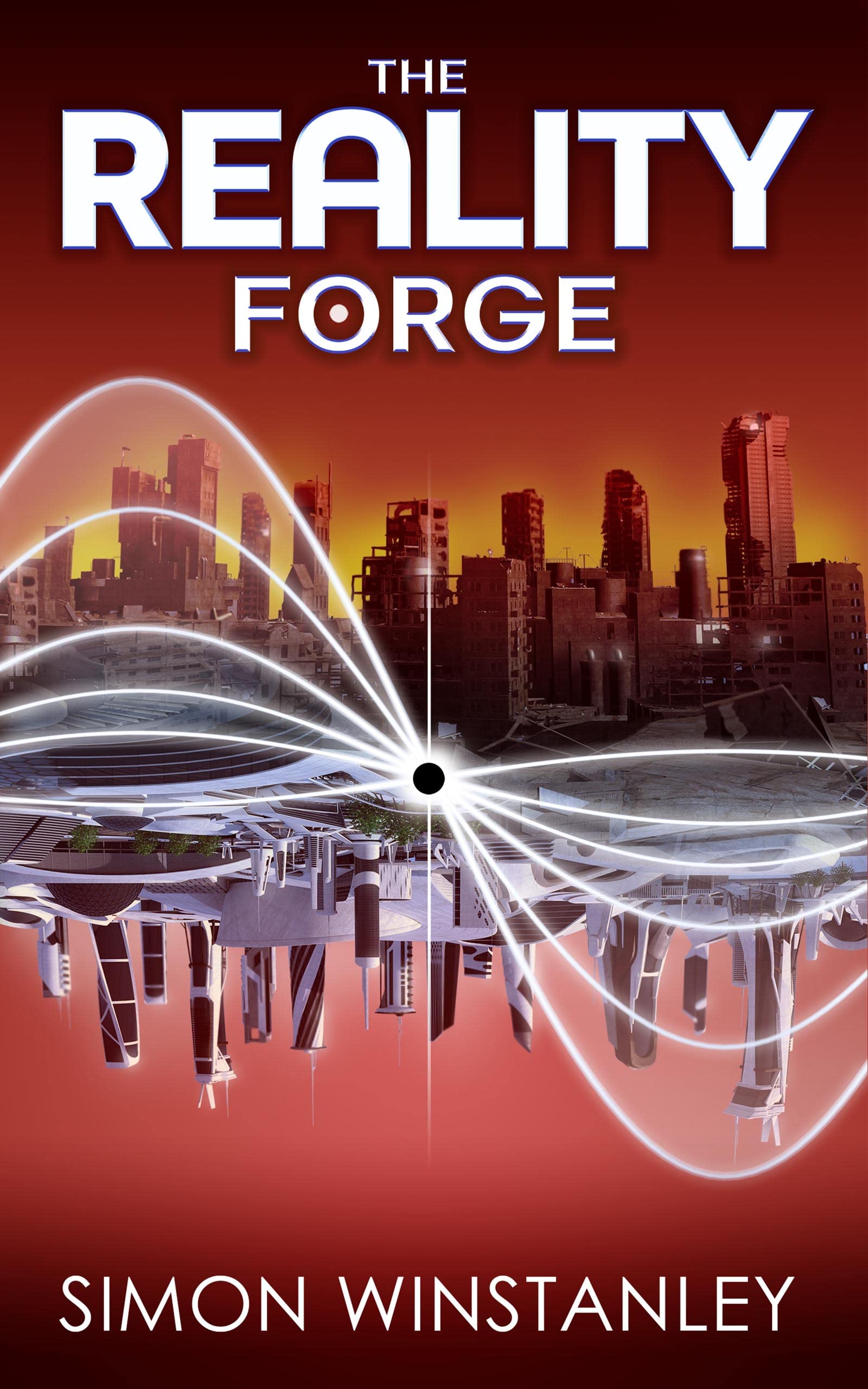 The Reality Forge (Rez Point Book 2)