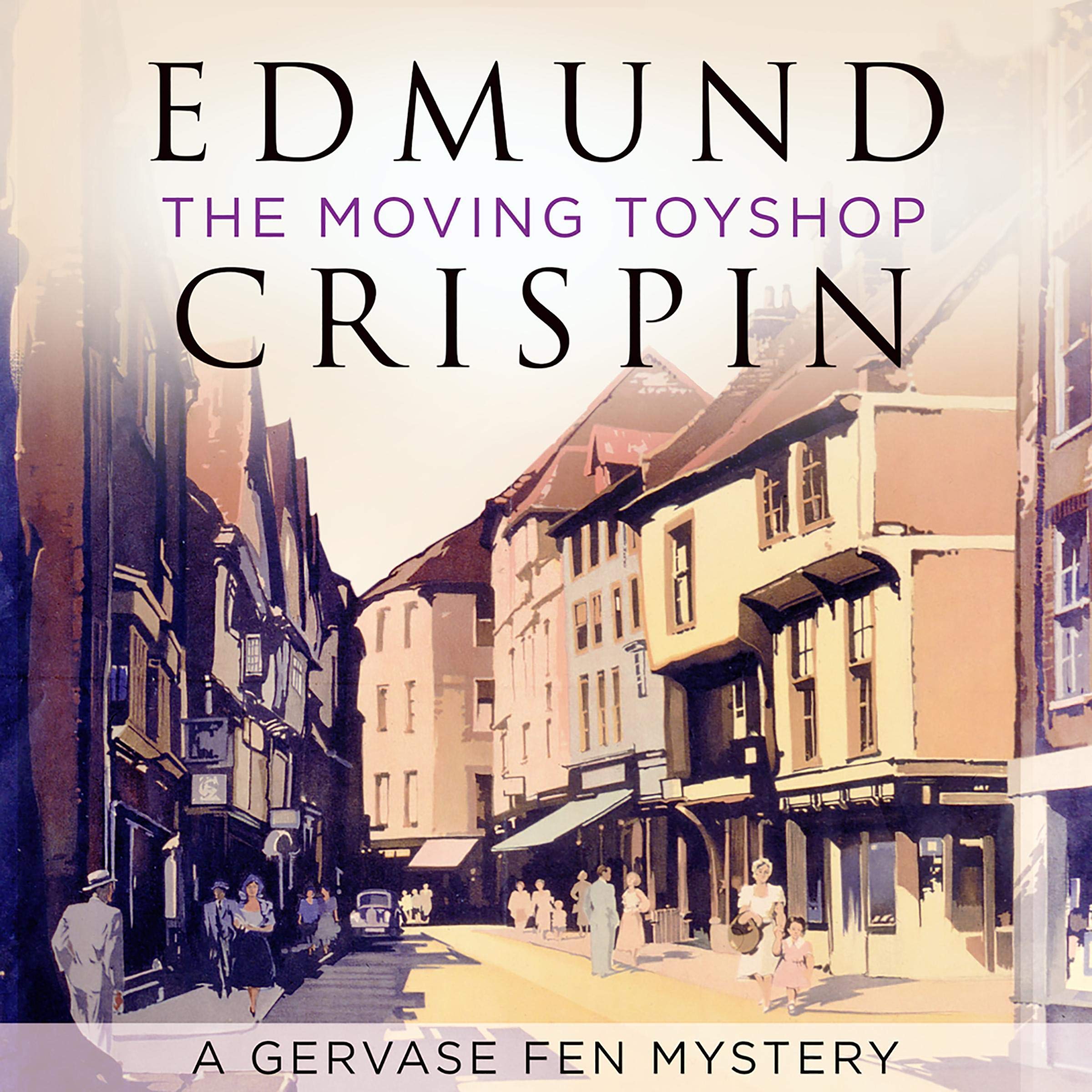 The Moving Toyshop (A Gervase Fen Mystery)