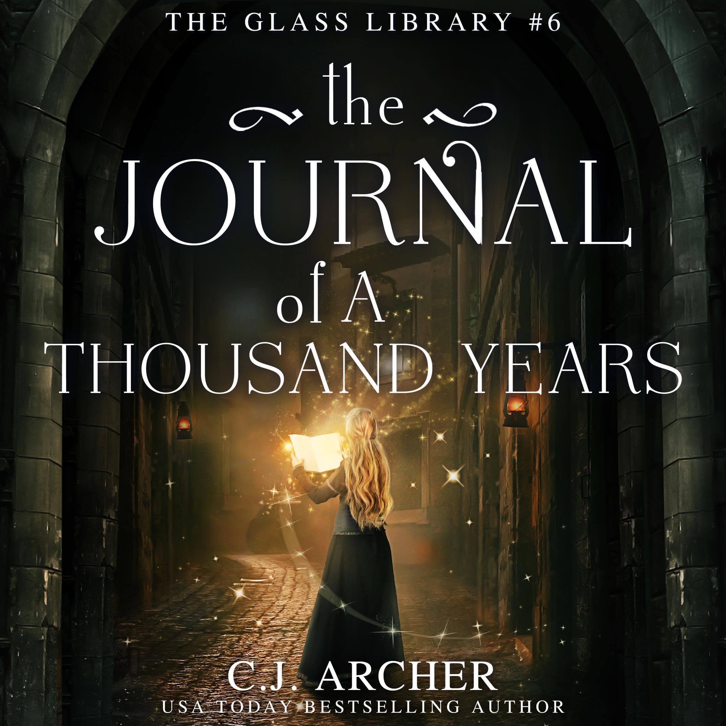 The Journal of a Thousand Years: The Glass Library, Book 6