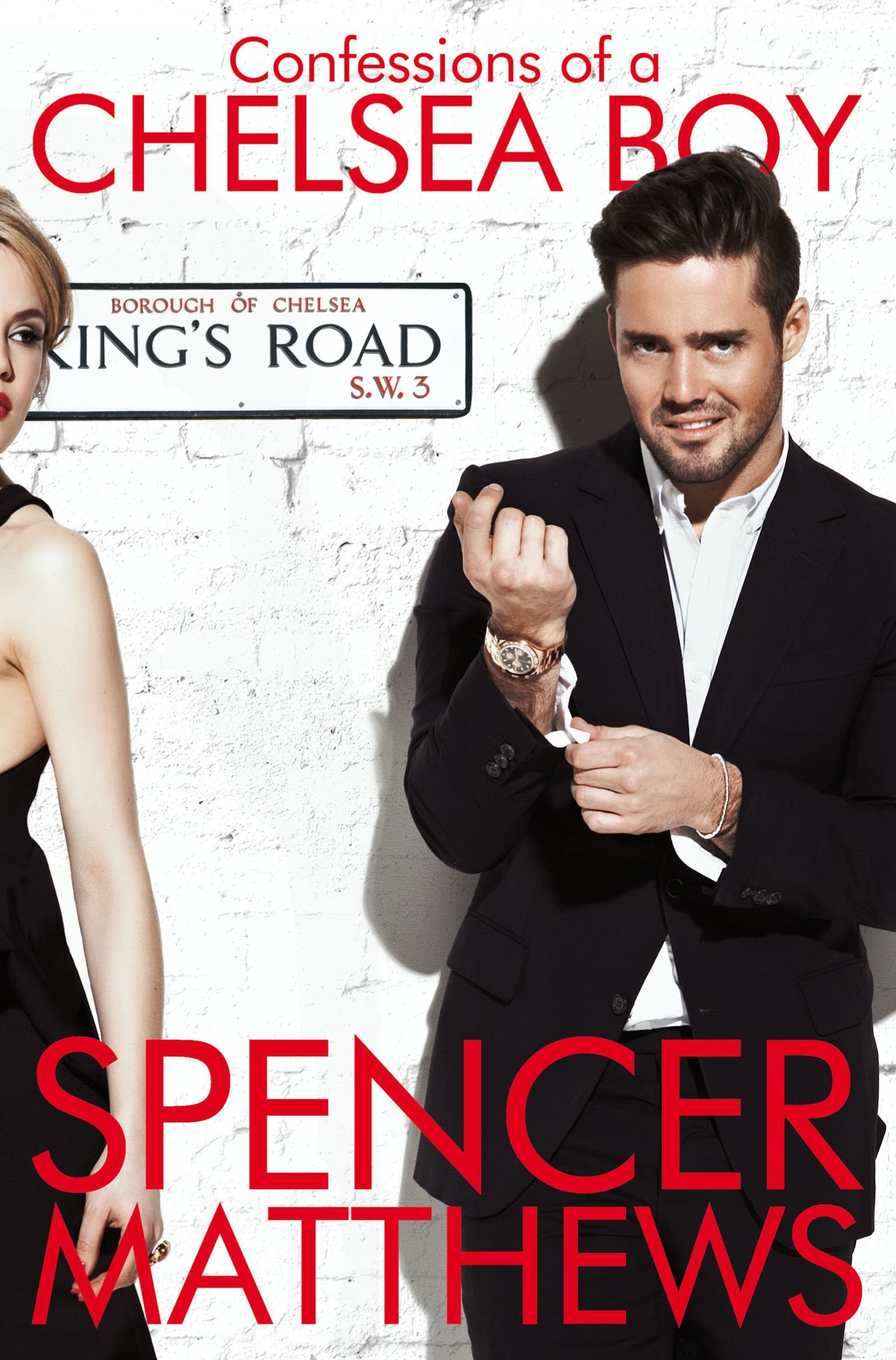 Confessions of a Chelsea Boy: The Autobiography by Matthews, Spencer New<-