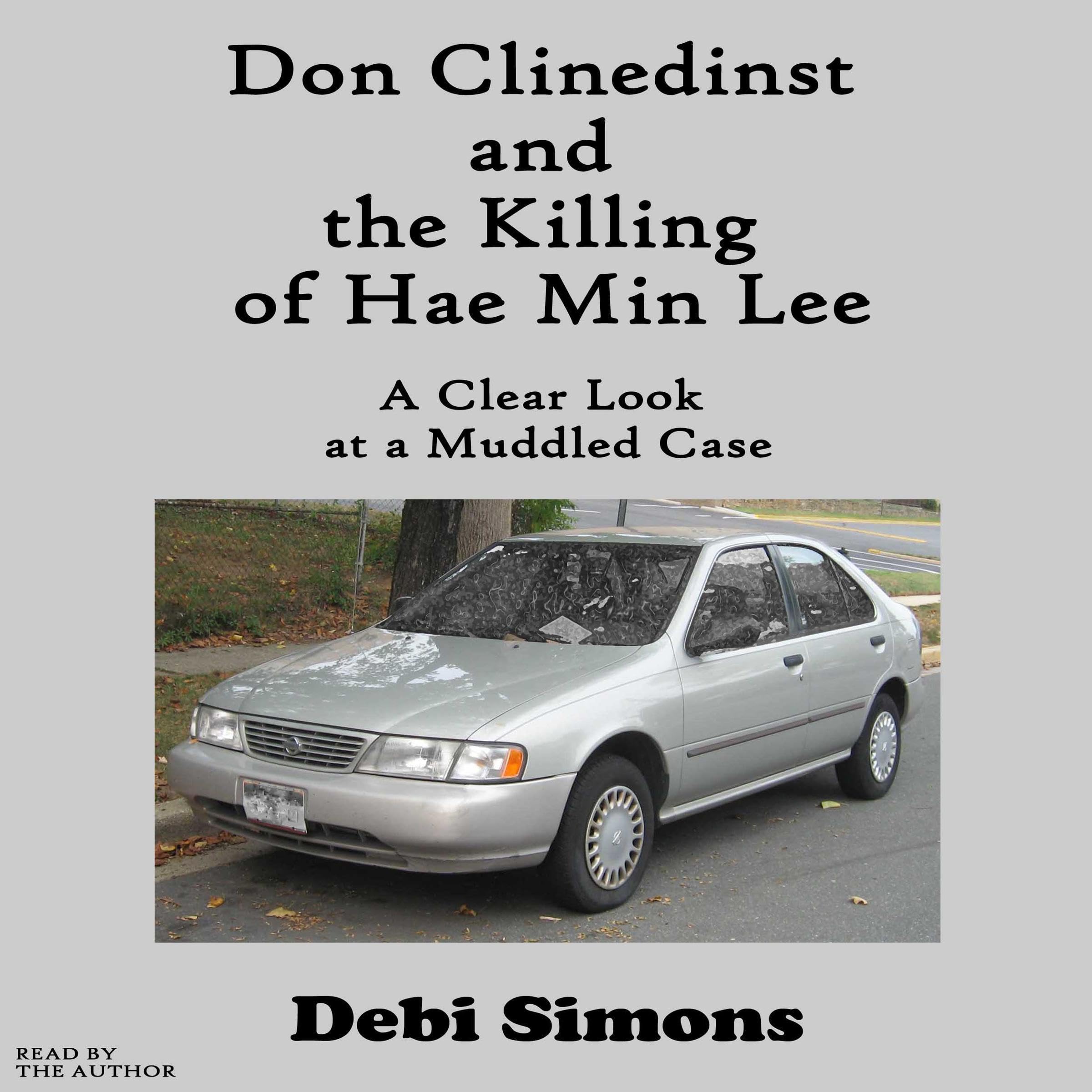 Don Clinedinst and the Killing of Hae Min Lee