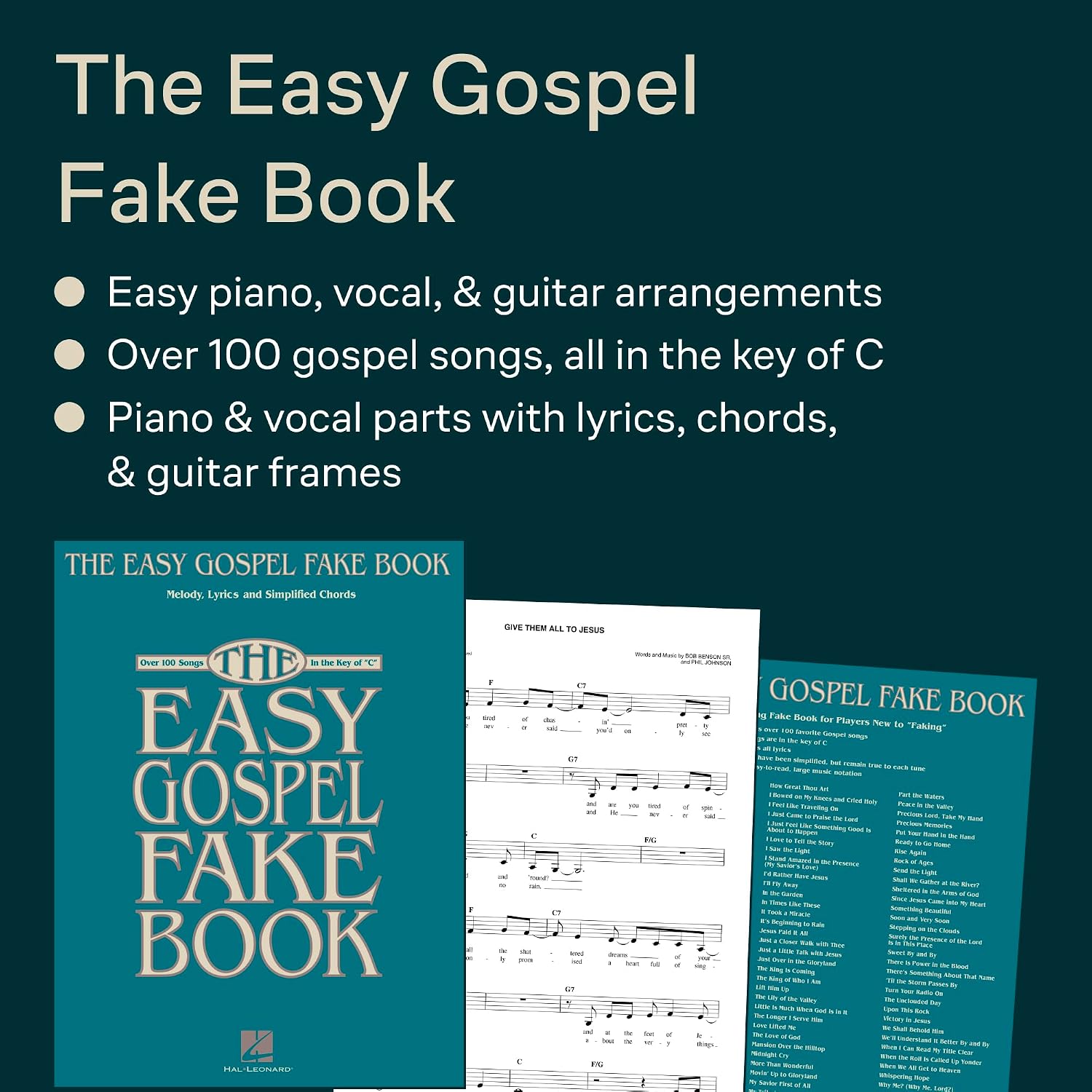 The Easy Gospel Fake Book – Piano, Vocal, and Guitar Songbook | Over 100 Classic Gospel Songs in the Key of C | Simplified Chords and Lyrics for Beginners, Church Musicians, and Choirs