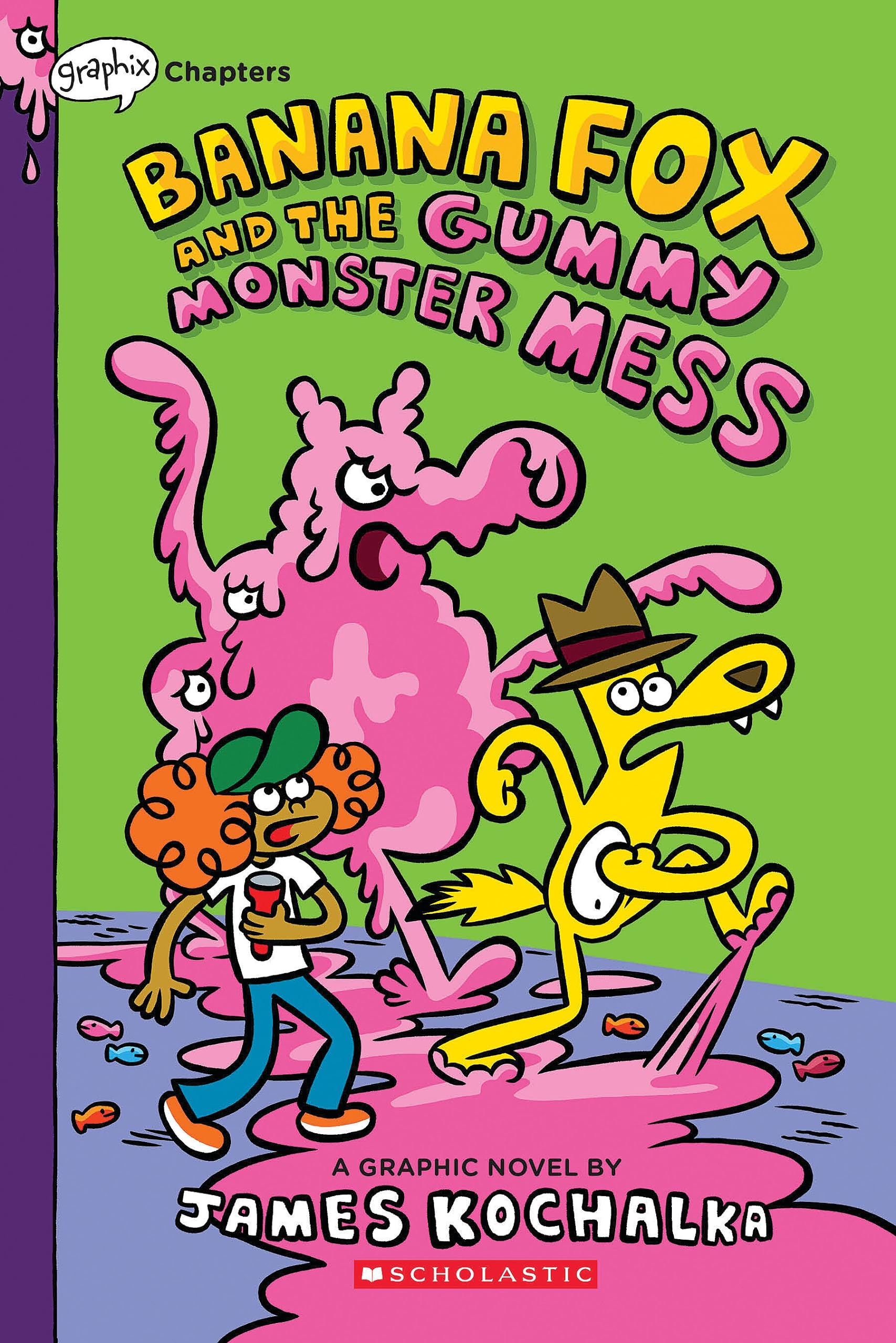 Banana Fox and the Gummy Monster Mess: A Graphix Chapters Book (Banana Fox #3)