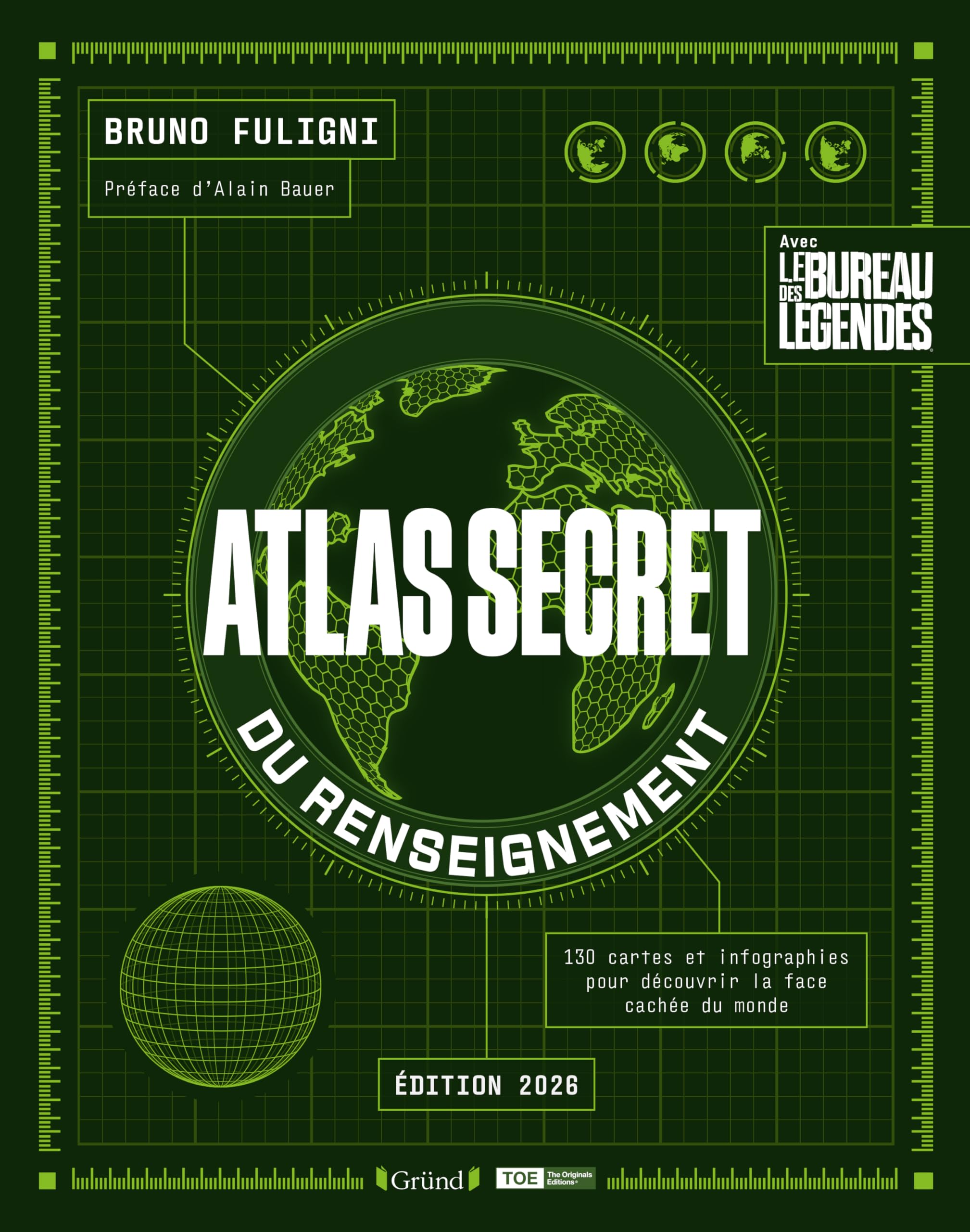 Atlas secret du renseignement - Édition augmentée du guide de l'espion, avec Le Bureau des légendes - Édition 2025