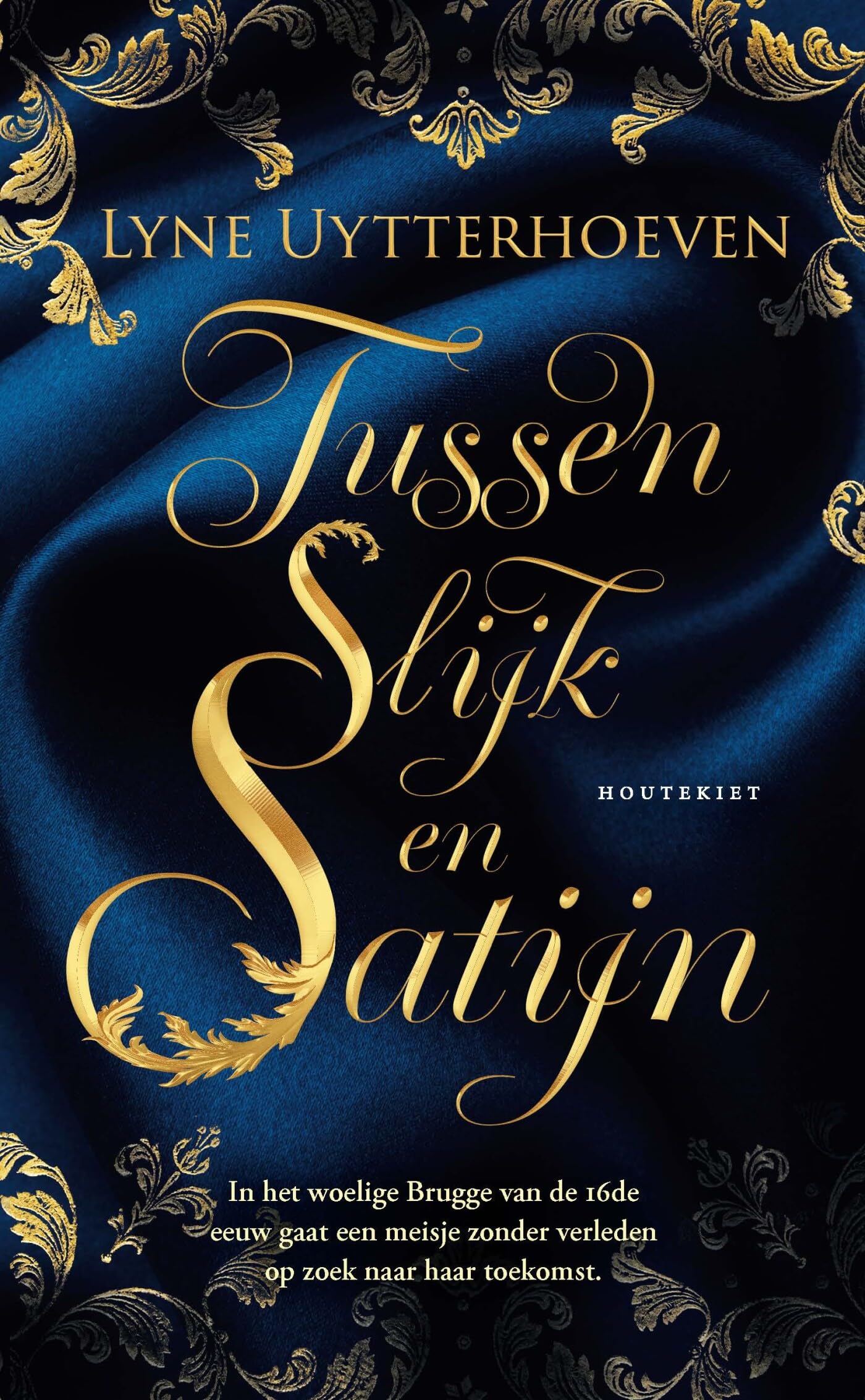 Tussen slijk en satijn