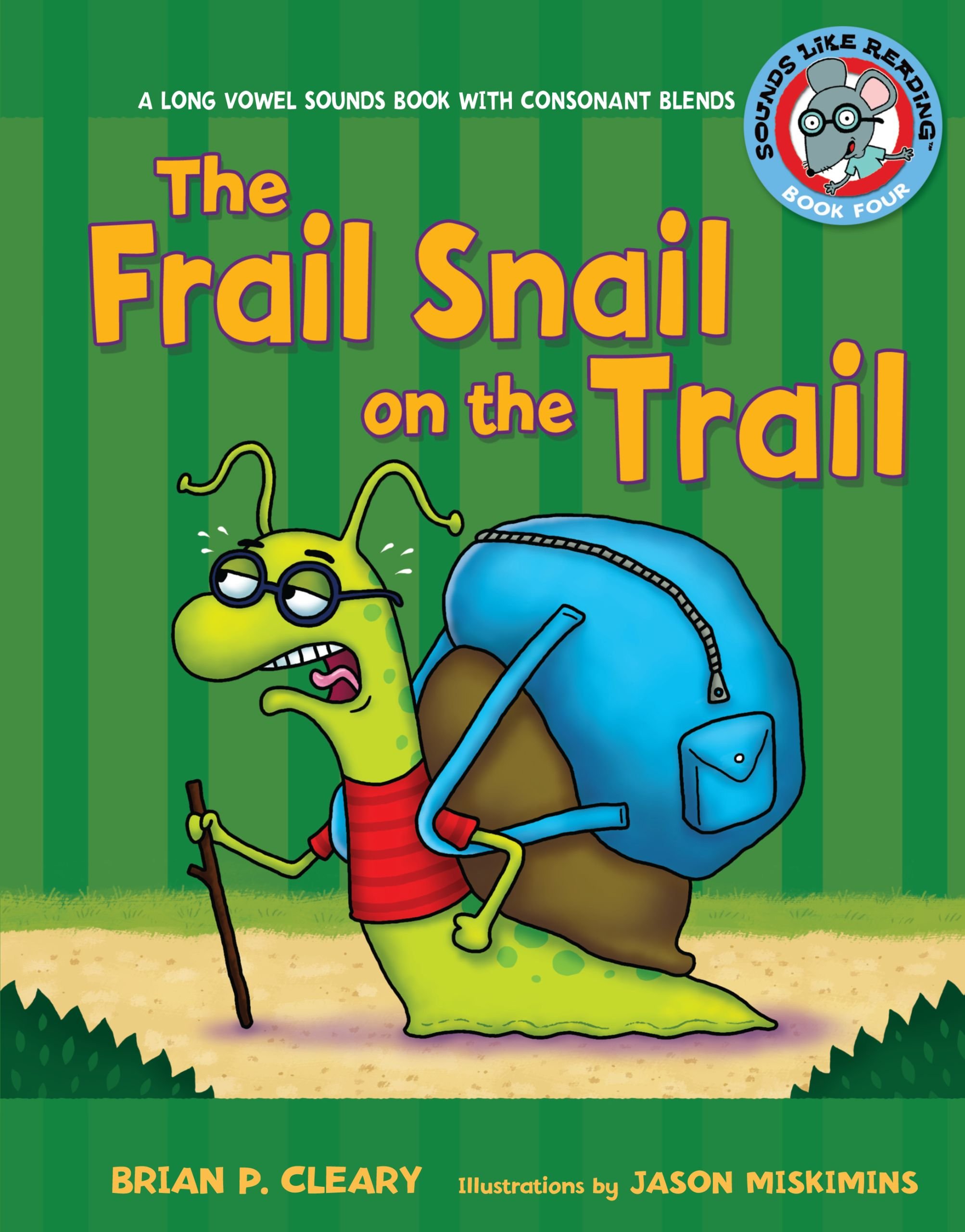 Buy The Frail Snail on the Trail: A Long Vowel Sounds Book With Consonant Blends (Sounds Like Reading) — BookShops.in