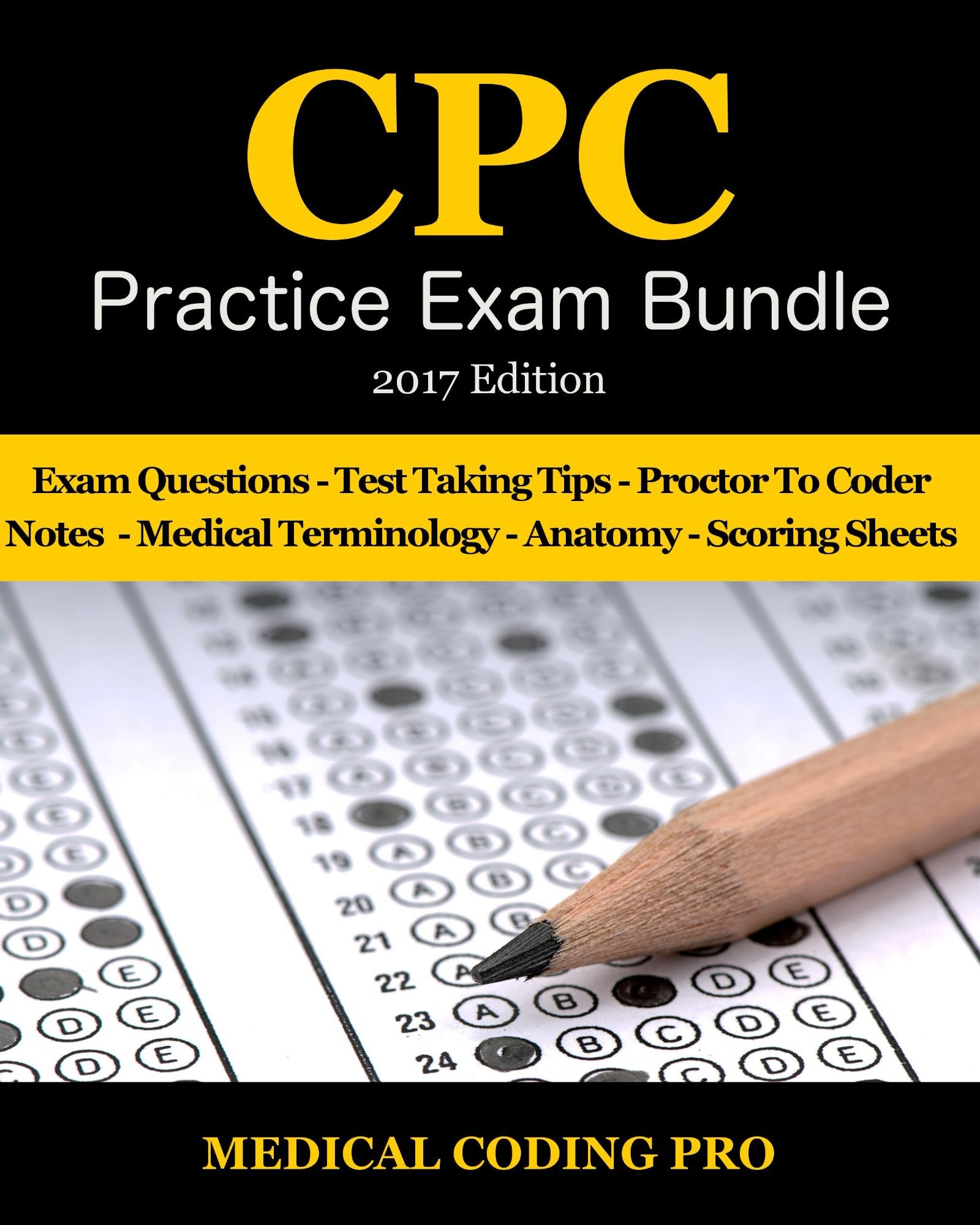 Medical Coding CPC Practice Exam Bundle - 2017 Edition (Medical Coding CPC Practice Exams Book 3)