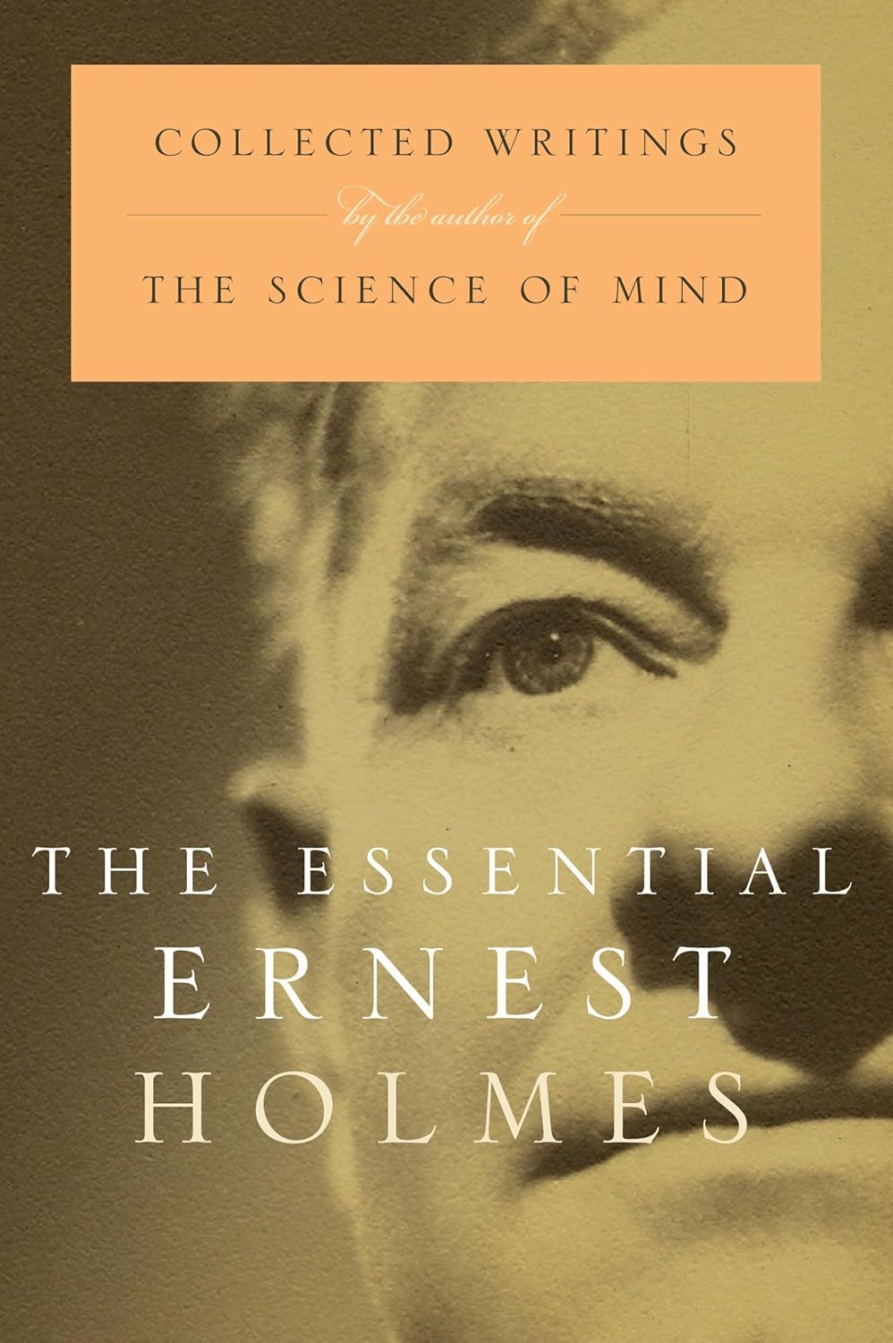 The Essential Ernest Holmes: Jennings, Jesse: 9781585421817: Amazon.com ...