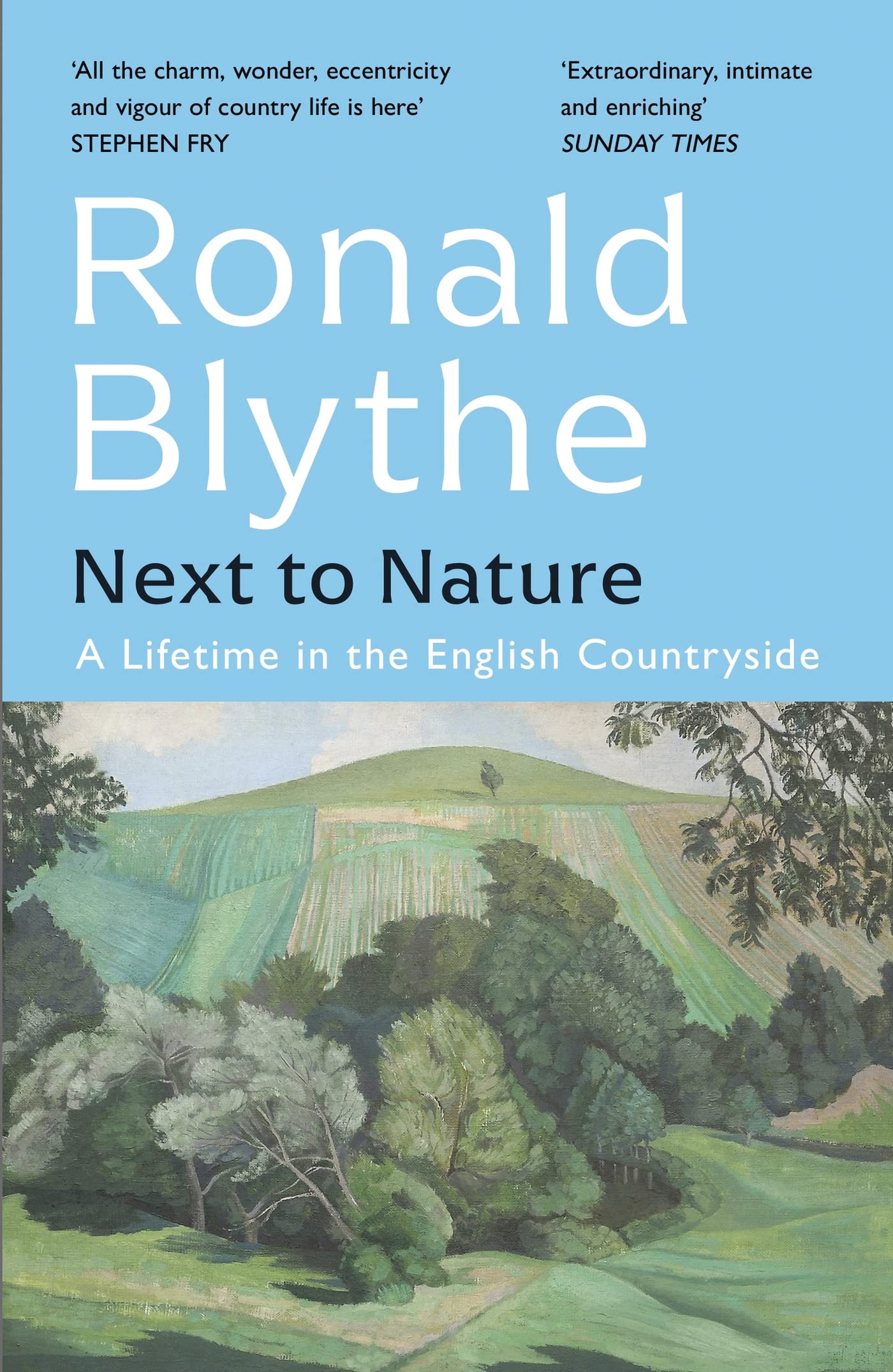 Next to Nature: A Lifetime in the English Countryside By Ronald .9781399804691
