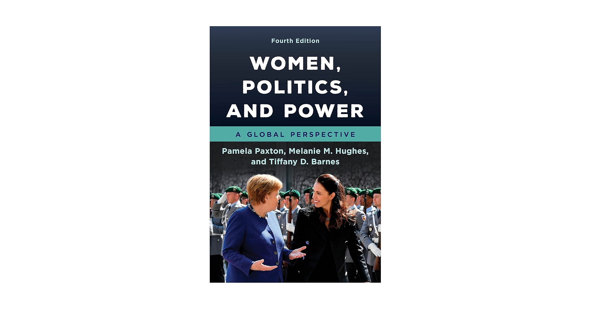 Women, Politics, and Power: A Global Perspective: Paxton