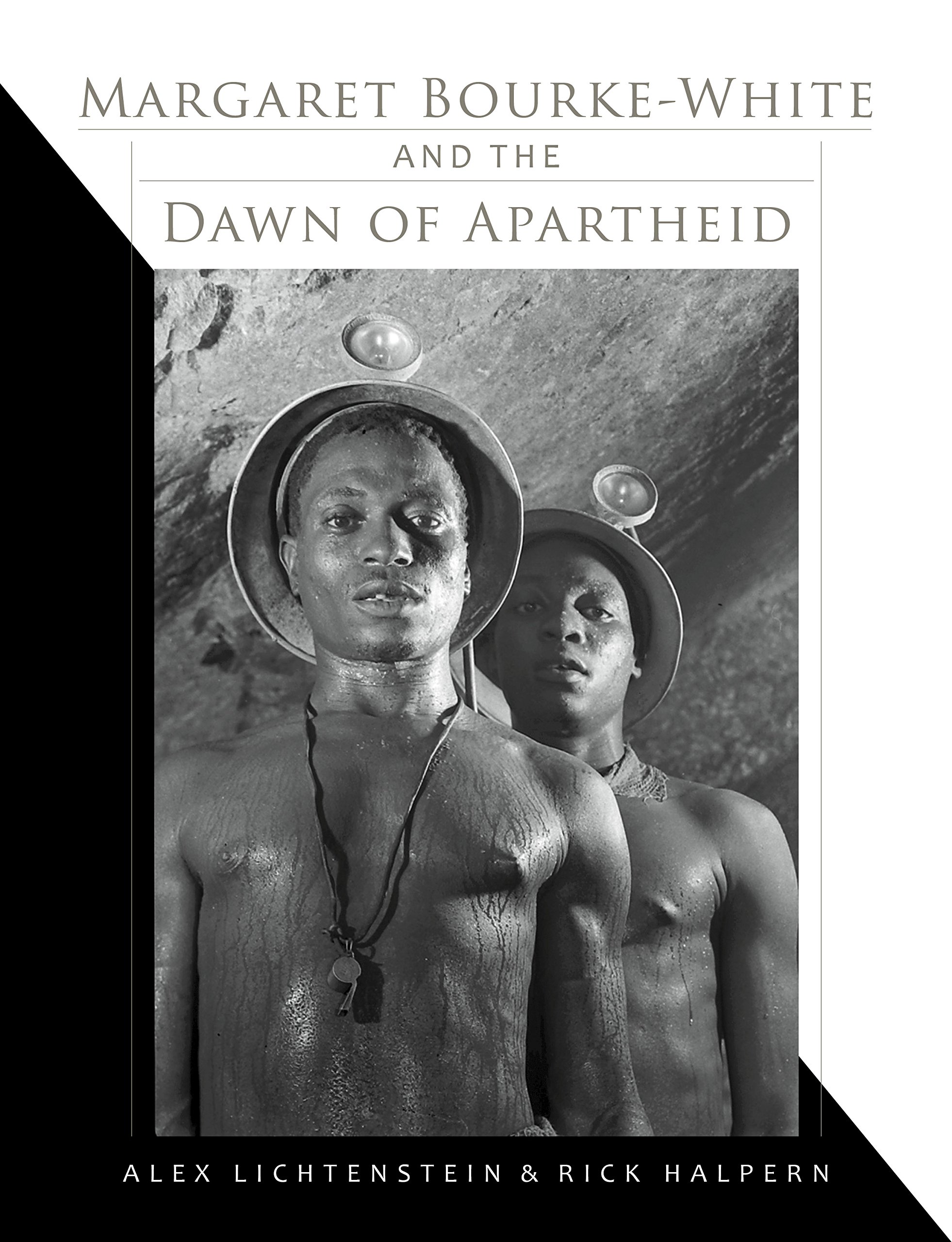 Margaret Bourke-White and the Dawn of Apartheid ouvrage photo