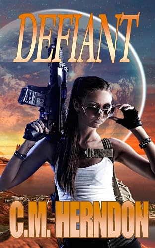 Defiant (The Defiant Trilogy Book 1)