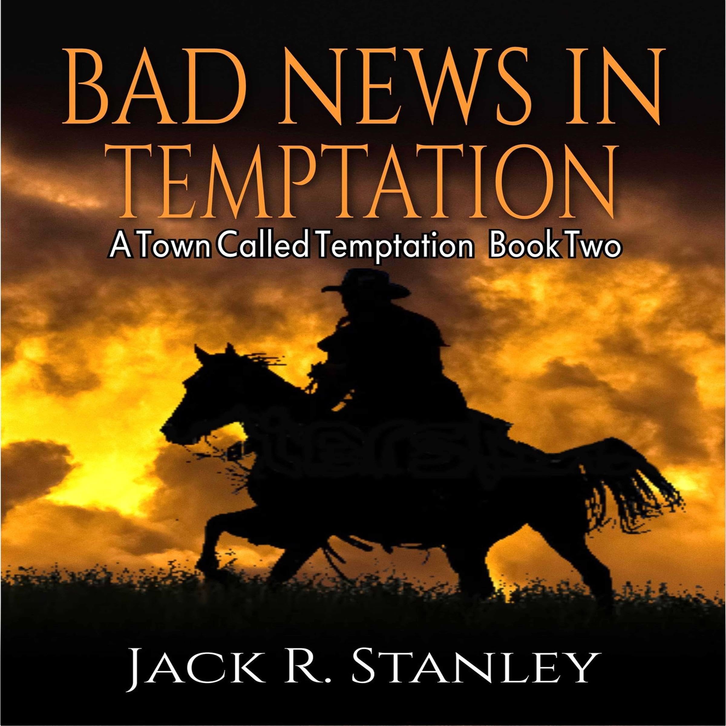Bad News in Temptation