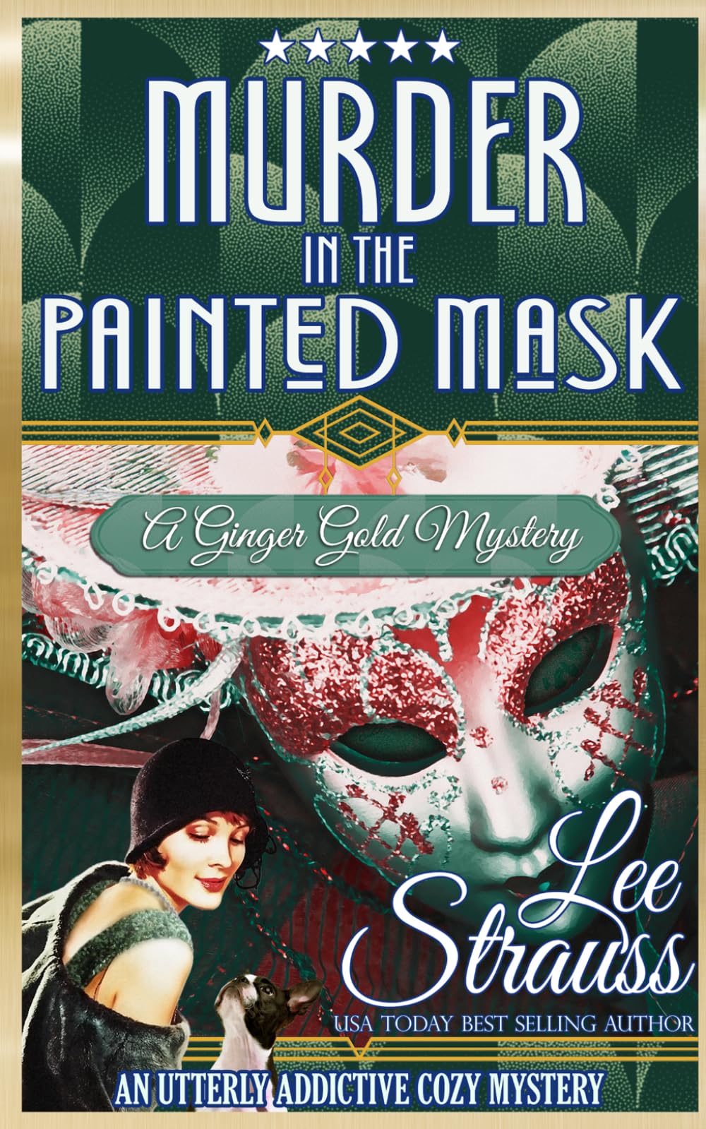 Murder in the Painted Mask: a 1920s cozy historical mystery (A Ginger Gold Mystery)