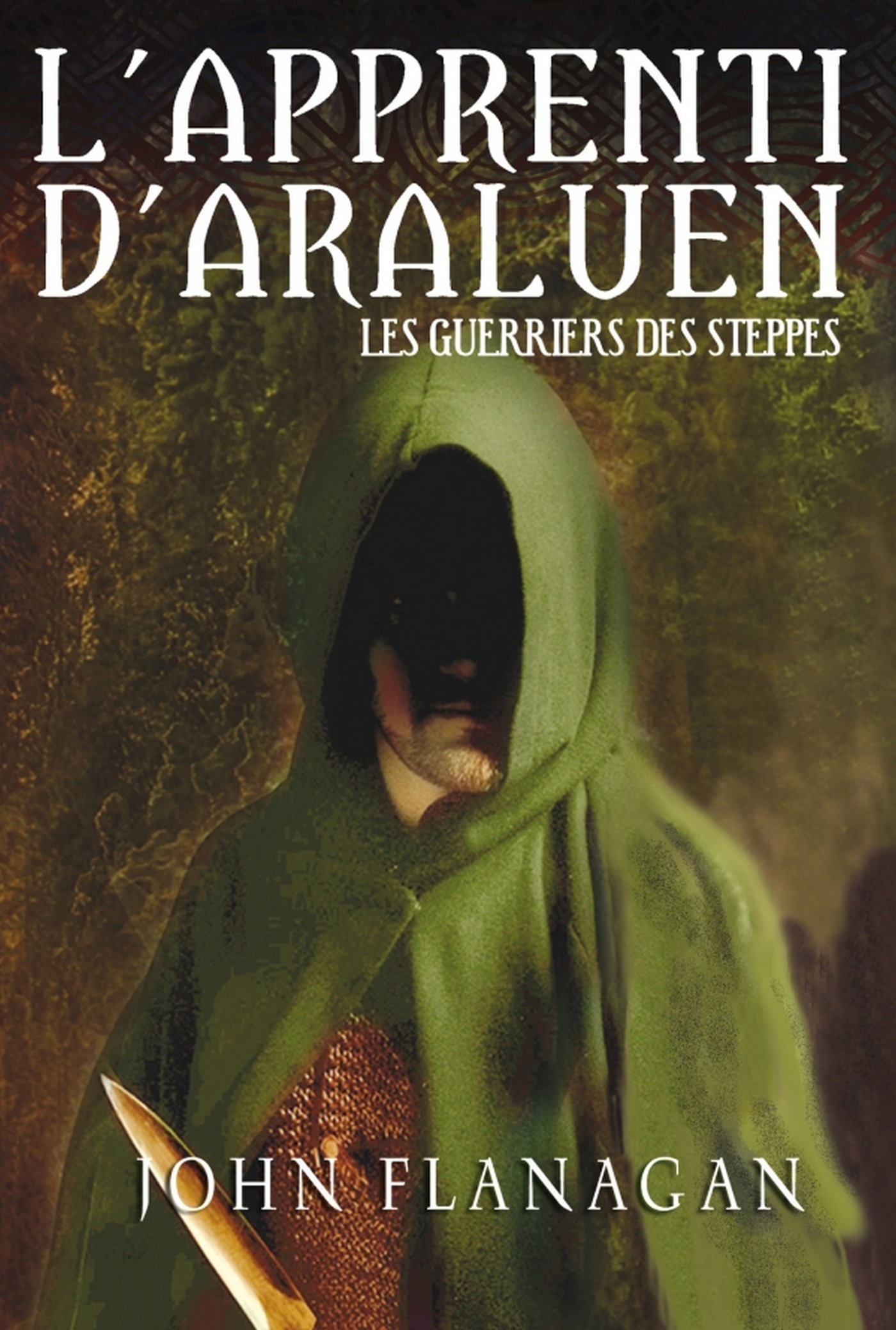 L'Apprenti d'Araluen 4 - Les Guerriers des steppes (French Edition)