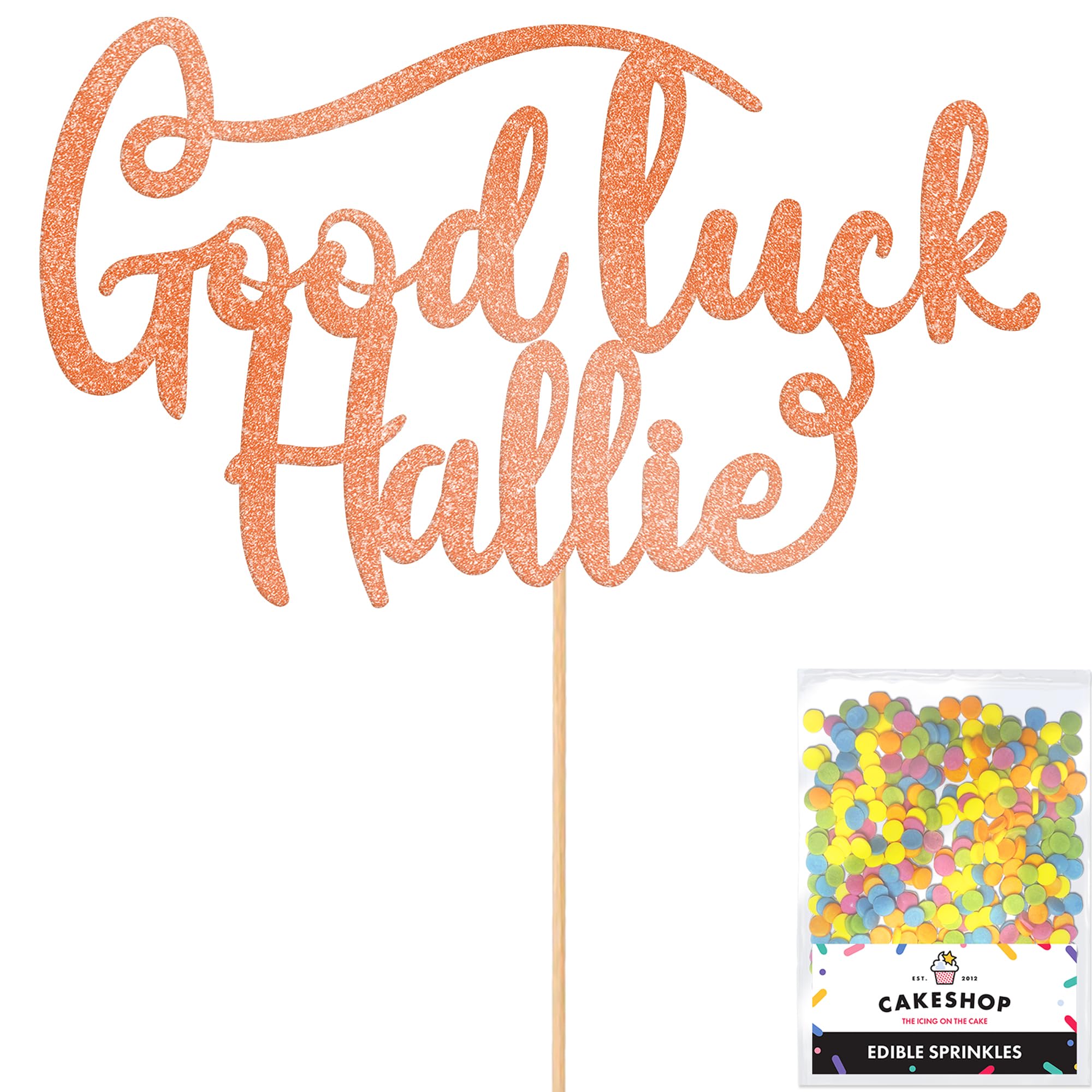 Cakeshop Personalised Good Luck Glitter Cake Topper With Sprinkles - Rose Gold Custom Colour - Any Name - Double-Sided Glitter Card Cake Decoration - Custom Toppers for Cakes