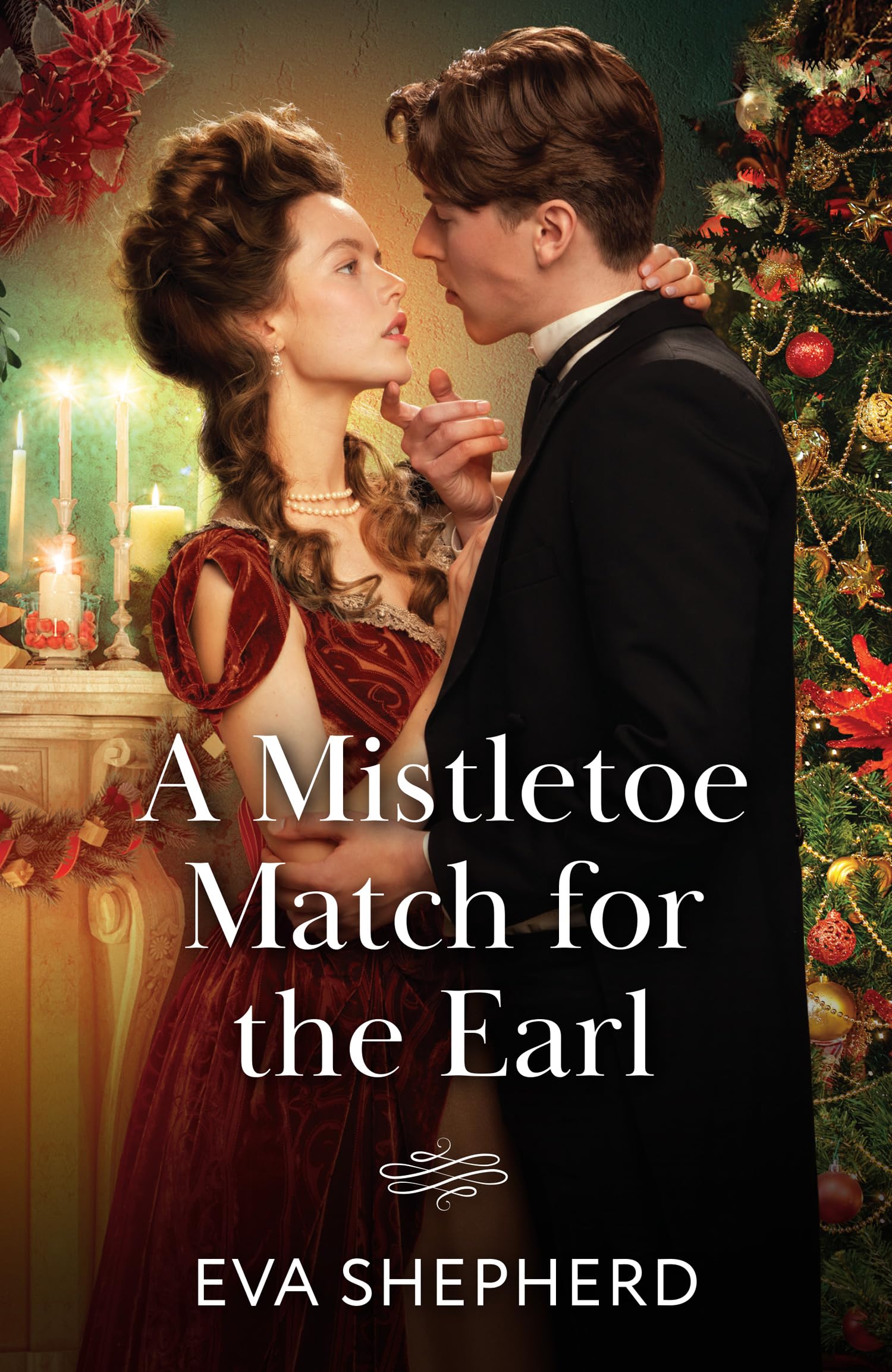 A Mistletoe Match For The Earl: A very Victorian Christmas romance! Perfect for fans of grumpy/sunshine in 2026!: Book 1 (Wayward Wallflowers)