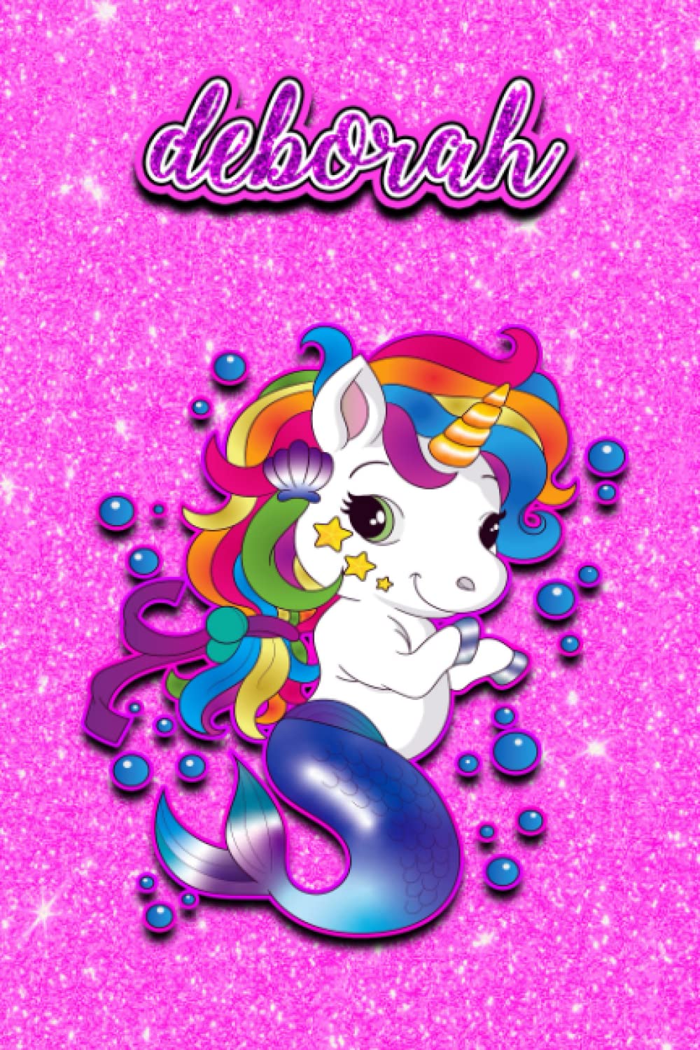 Deborah: Personalized Unicorn Journal For Deborah, Cute Unicorn Name notebook for Girls Who Love Unicorns