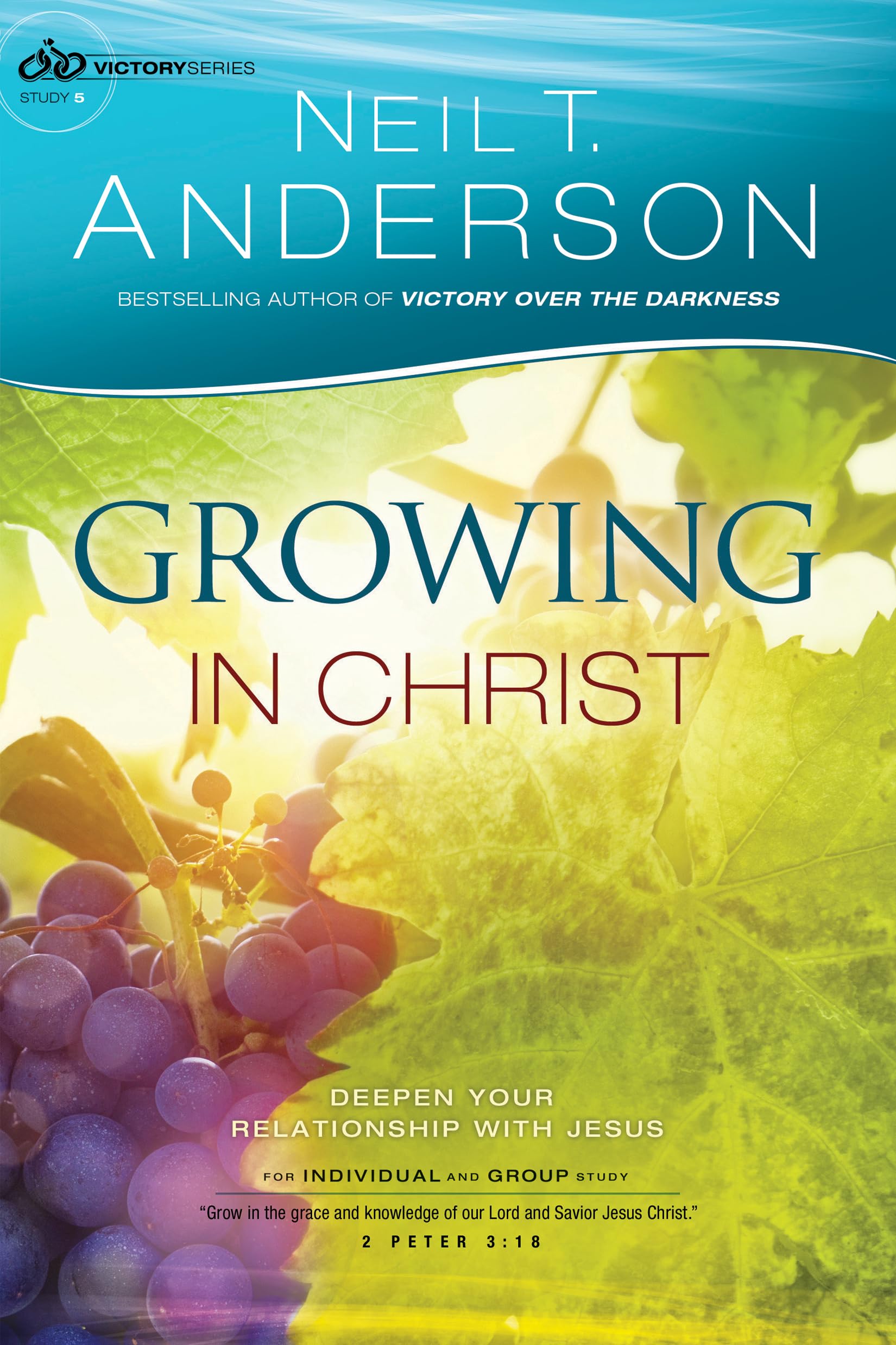 Growing in Christ: Deepen Your Relationship With Jesus: 5 (Victory)
