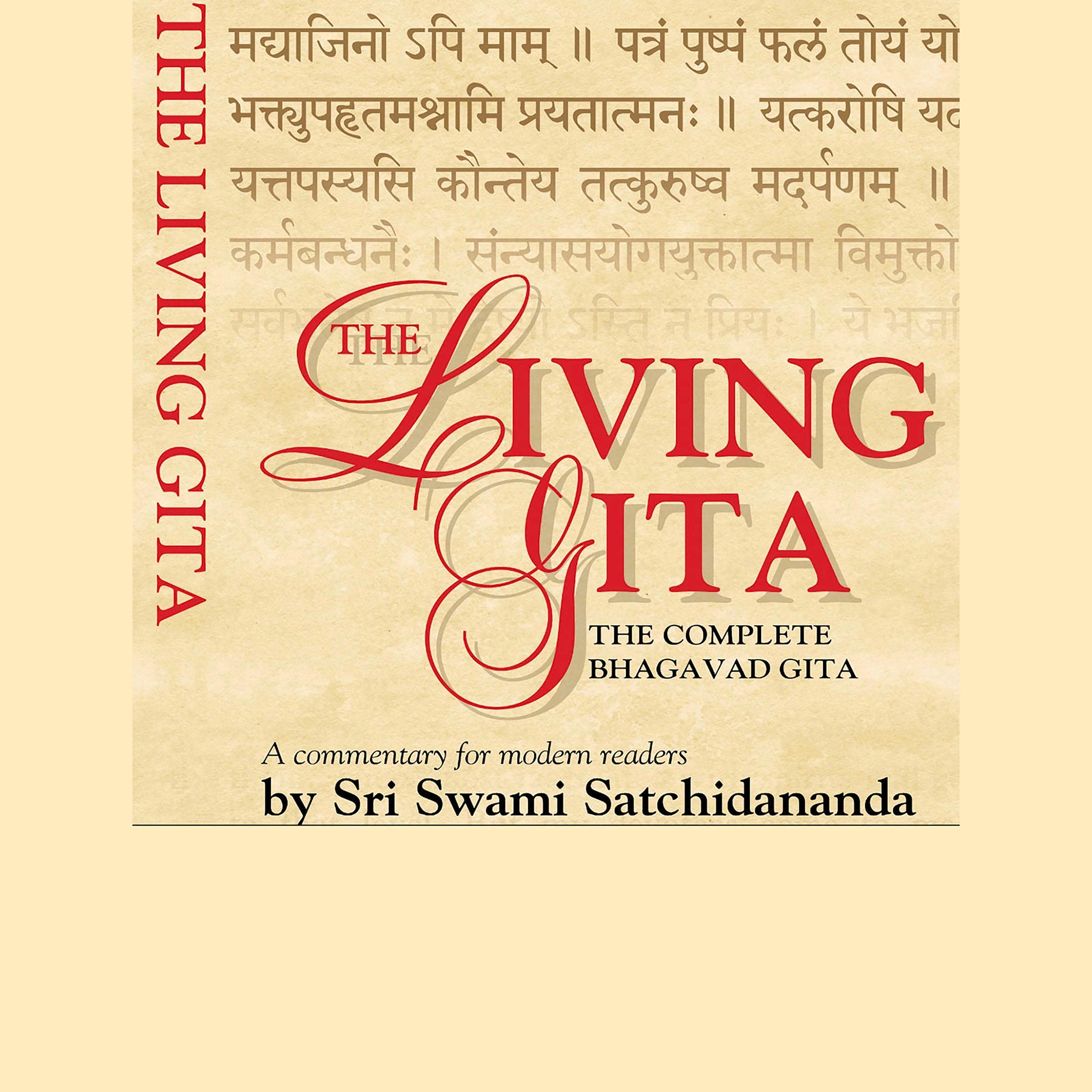 Cover art for The Living Gita: The Complete Bhagavad Gita - A Commentary for Modern Readers by Sri Swami Satchidananda Swami Satchidananda (1988-01-15)