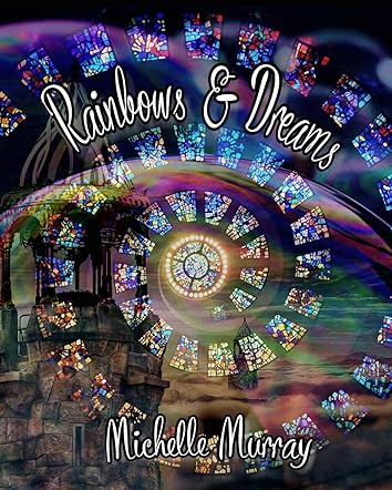 Rainbows And Dreams