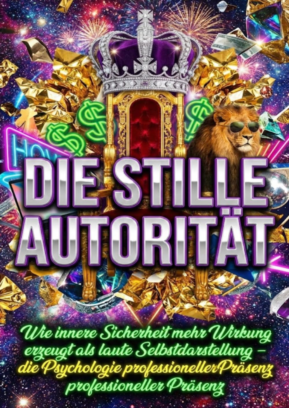 Die stille Autorität: Wie innere Sicherheit mehr Wirkung erzeugt als laute Selbstdarstellung – die Psychologie professioneller Präsenz