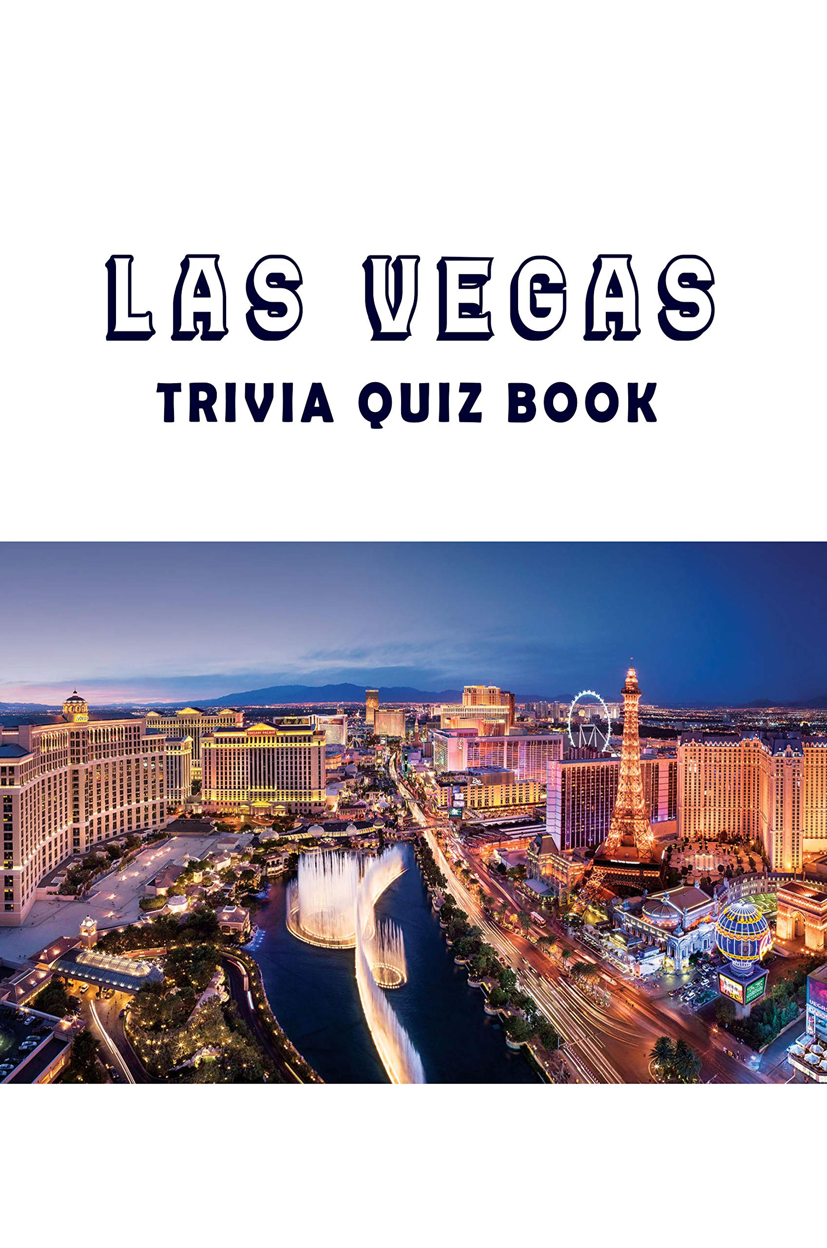 Las Vegas: Trivia Quiz Book