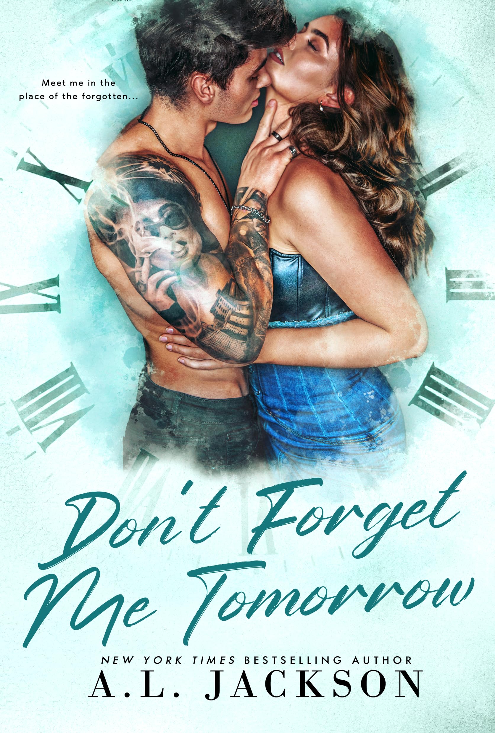 Don't Forget Me Tomorrow: A Brother's Best Friend, Small Town Romance