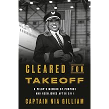 Cleared for Takeoff A Pilot's Memoir of Purpose and Resilience After 9/11