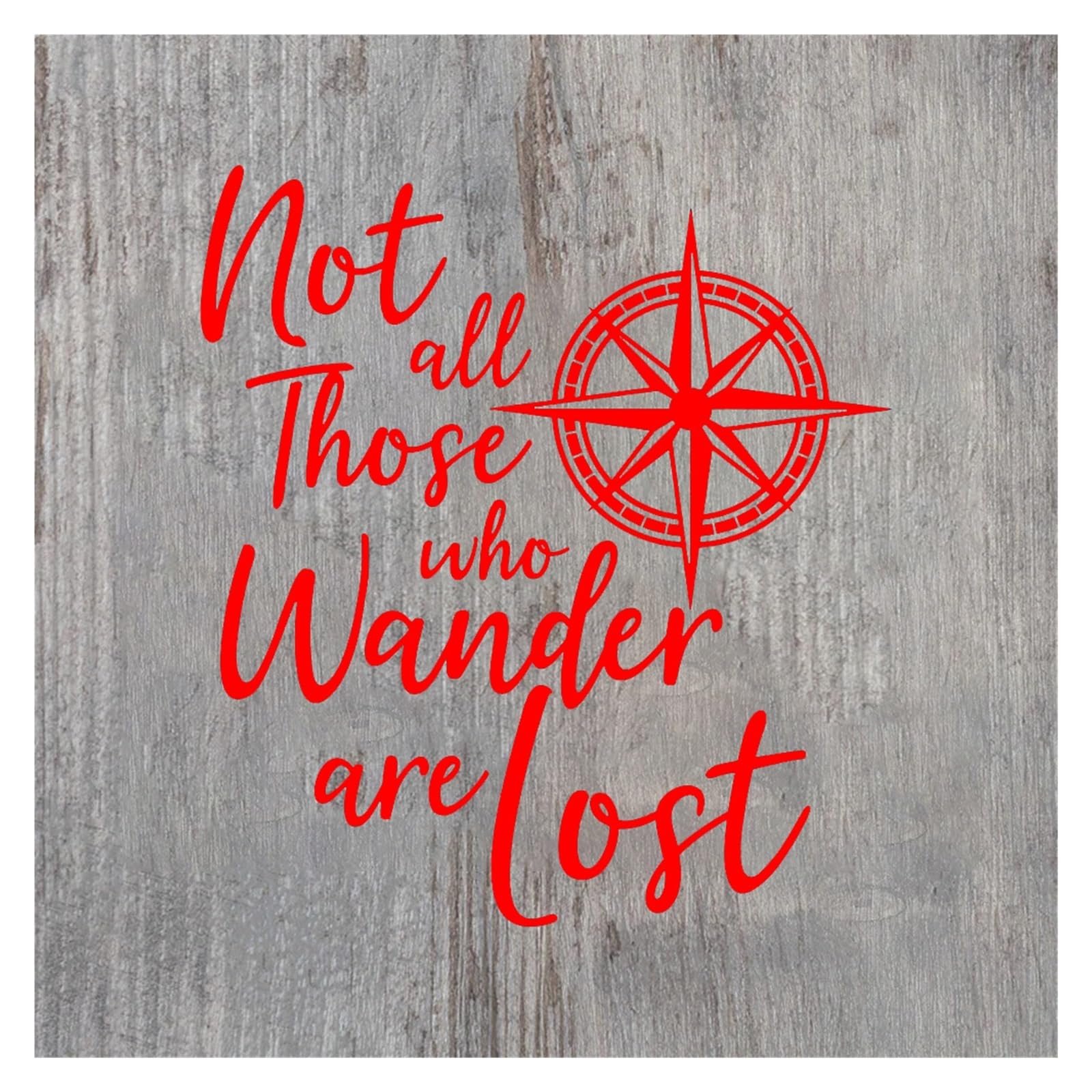 Not All Those Who Wander are Lost Car Vinyl Decals Car Windowshield Bumper Decor Stickers Accessories(Red,25CM)