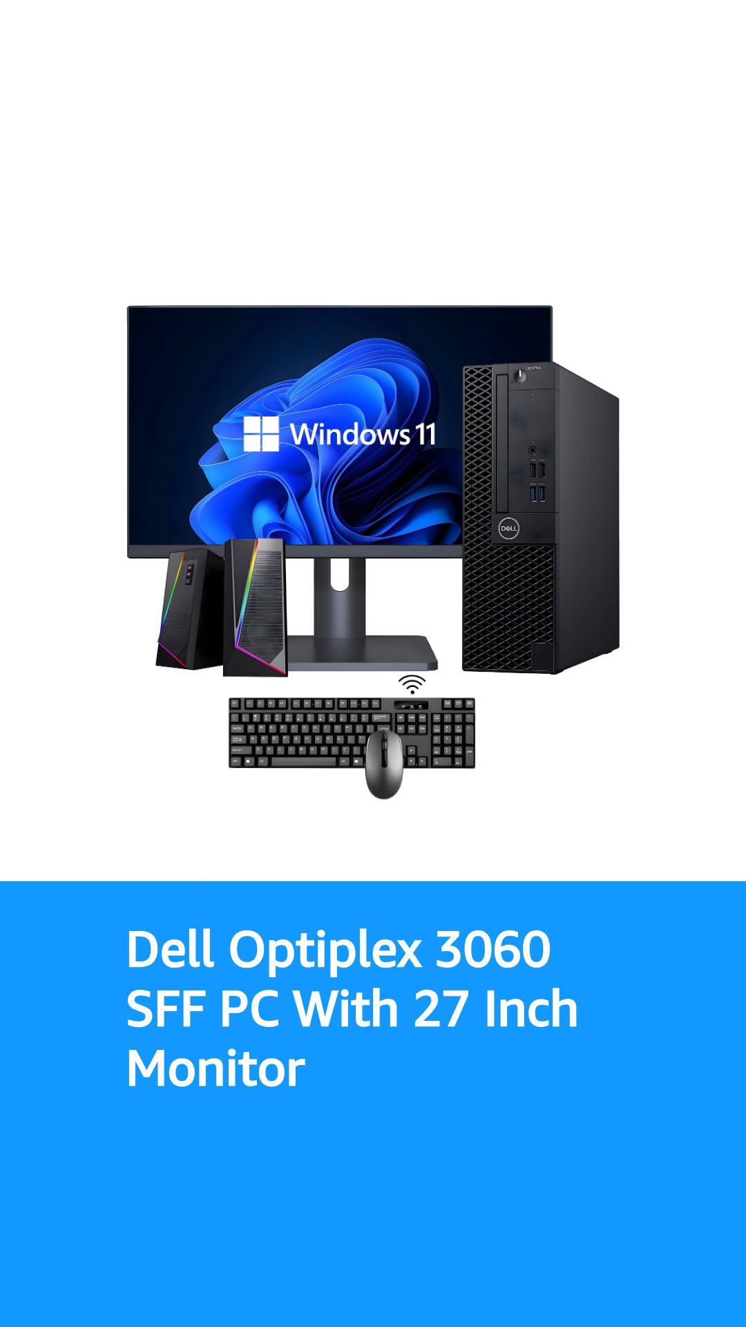 Dell Optiplex 3060 Small Form Factor PC with 27 Inch Monitor