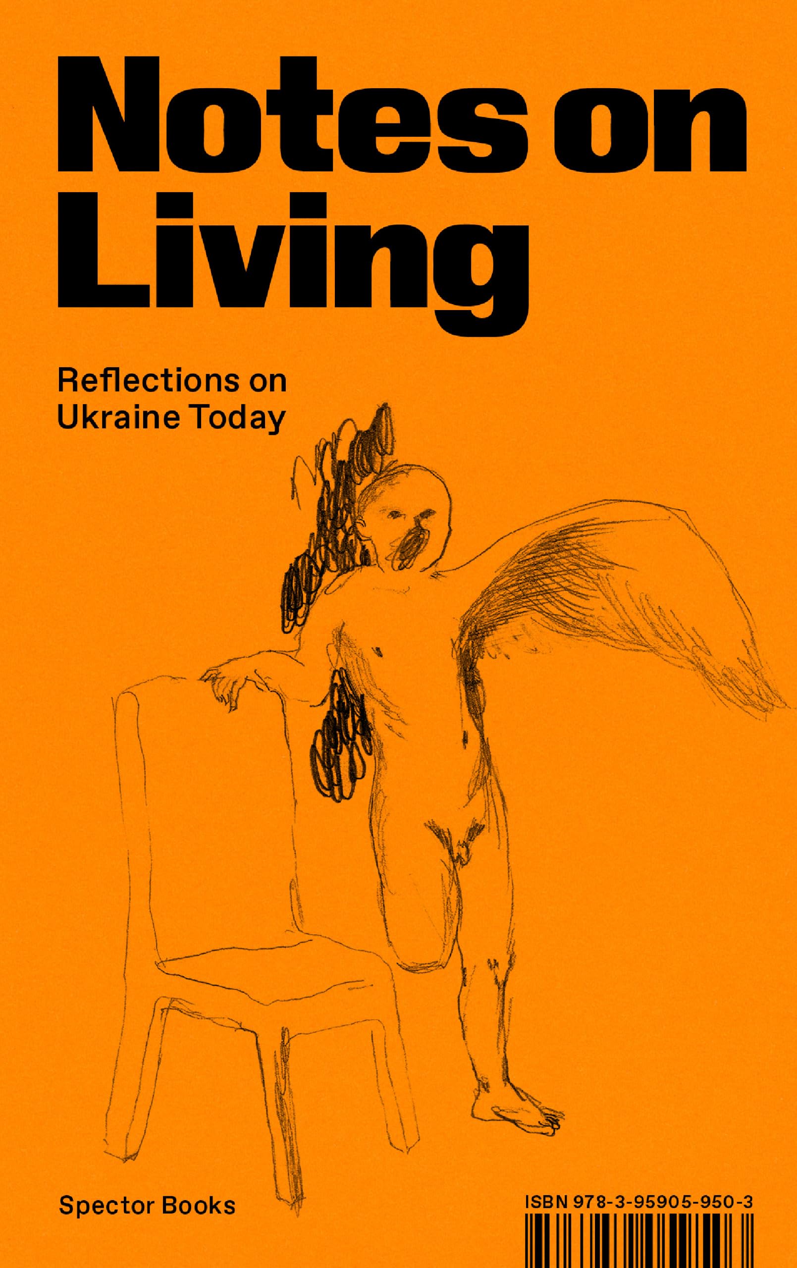 Notes on Living: Reflections on Ukraine Today