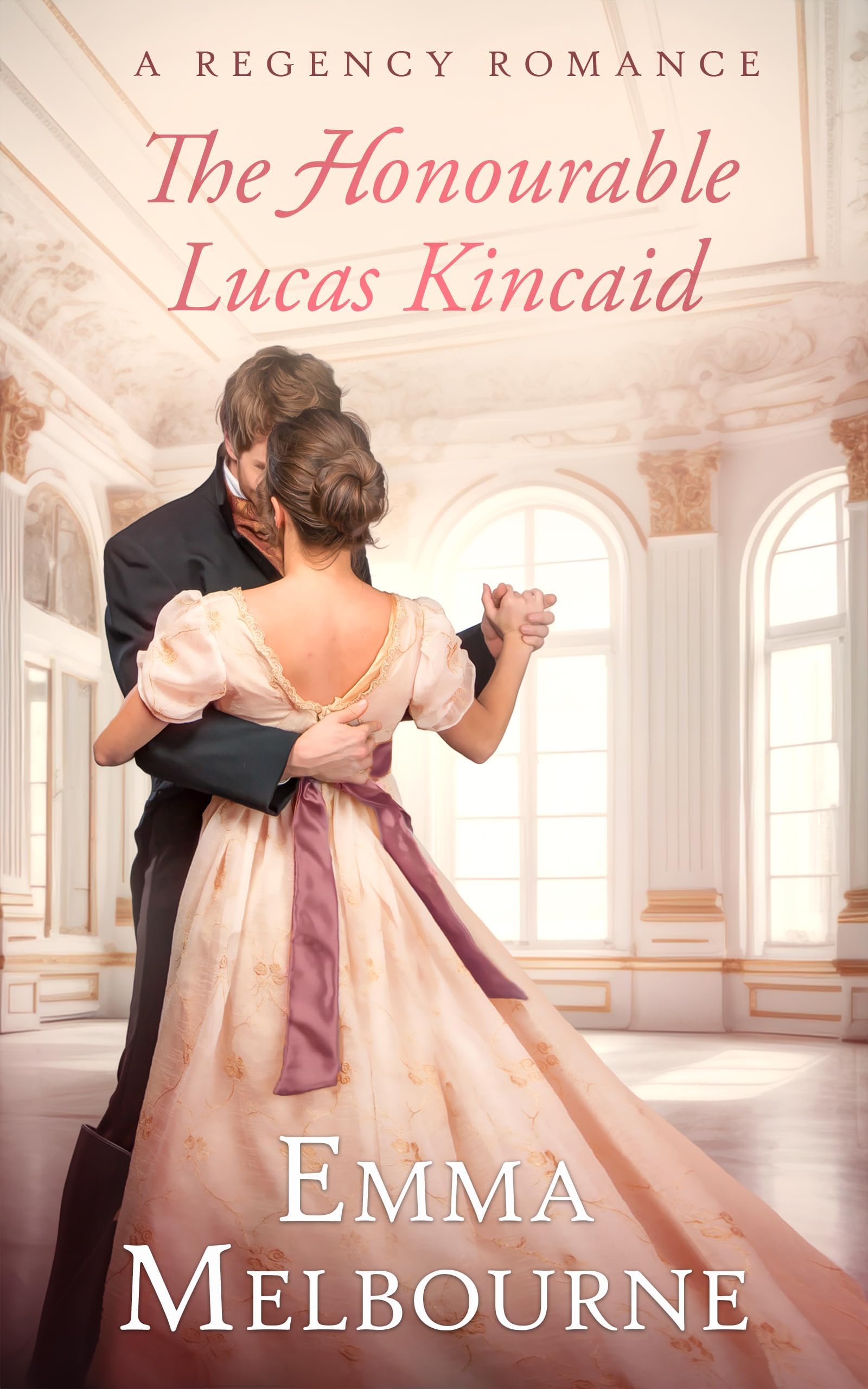 The Honourable Lucas Kincaid: A Regency Historical Romance (Miss Fleming Book 3)