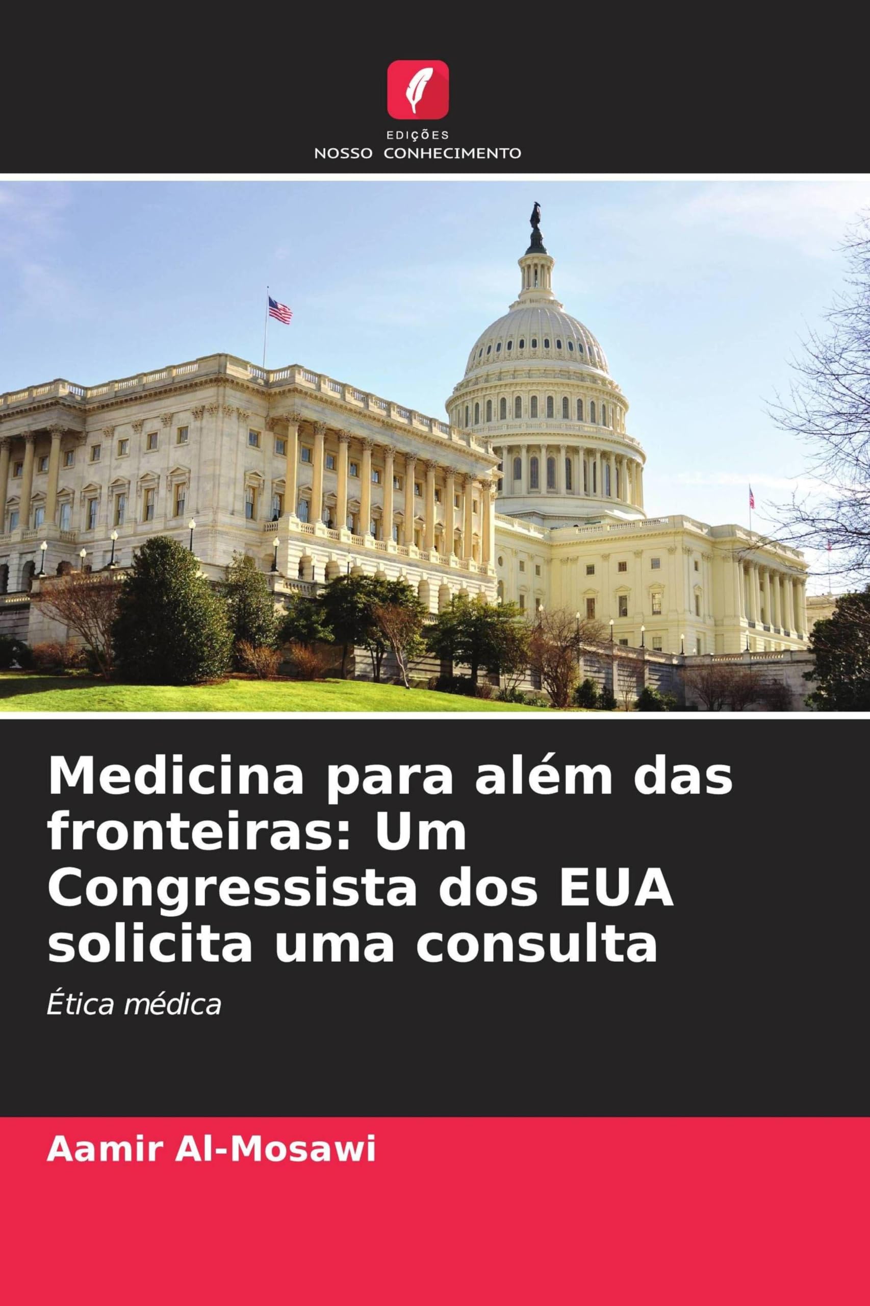 Medicina para além das fronteiras: Um Congressista dos EUA solicita uma consulta