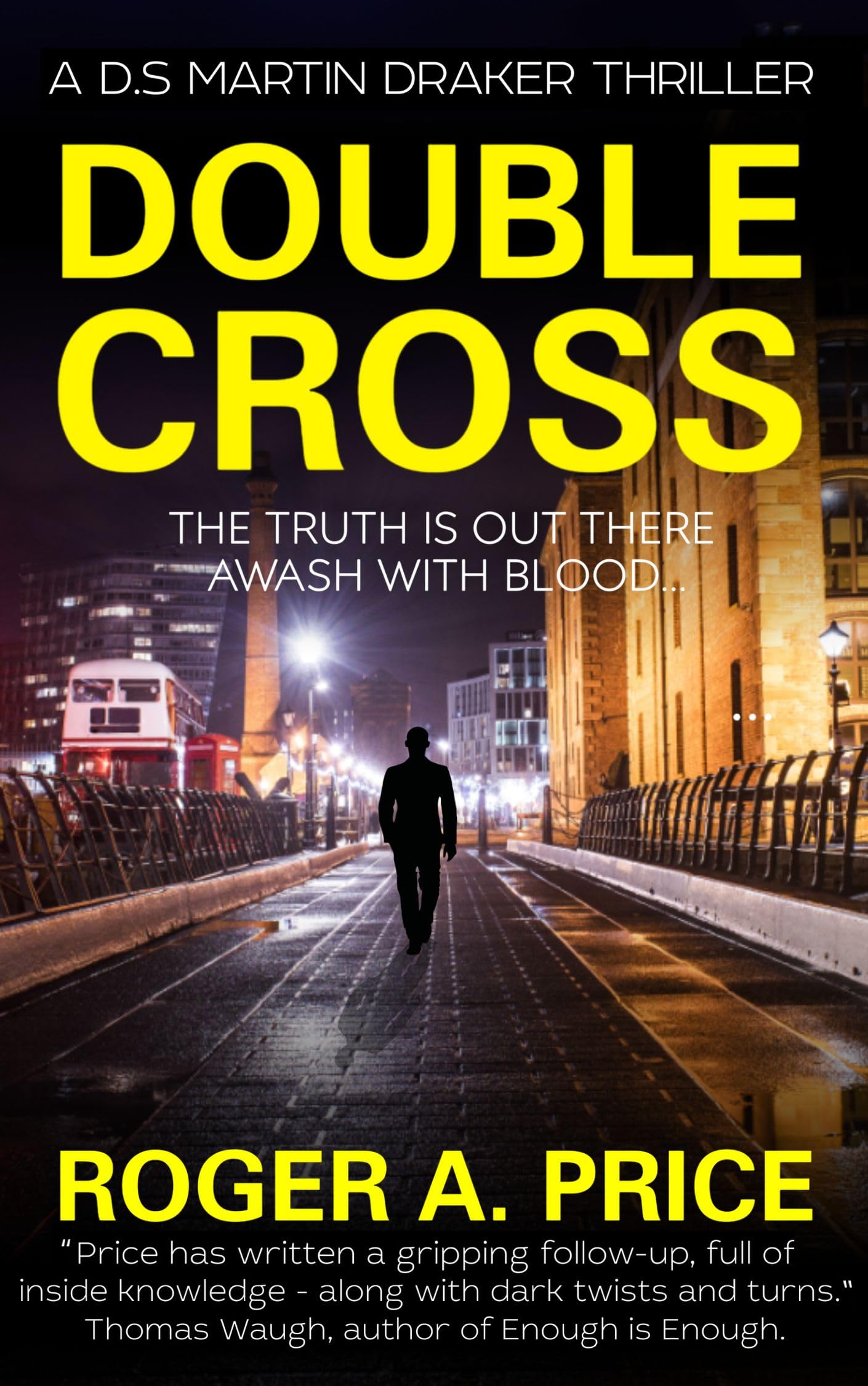 Double Cross (D.S. Martin Draker Thrillers Book 2)
