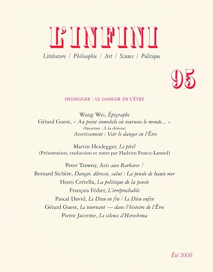 L Infini N° 95: Heiddegger: Le Danger en L Etre