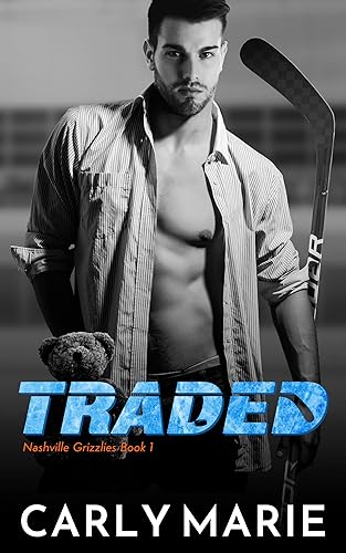 Traded: An MM Hockey Romance (Nashville Grizzlies Book 1)