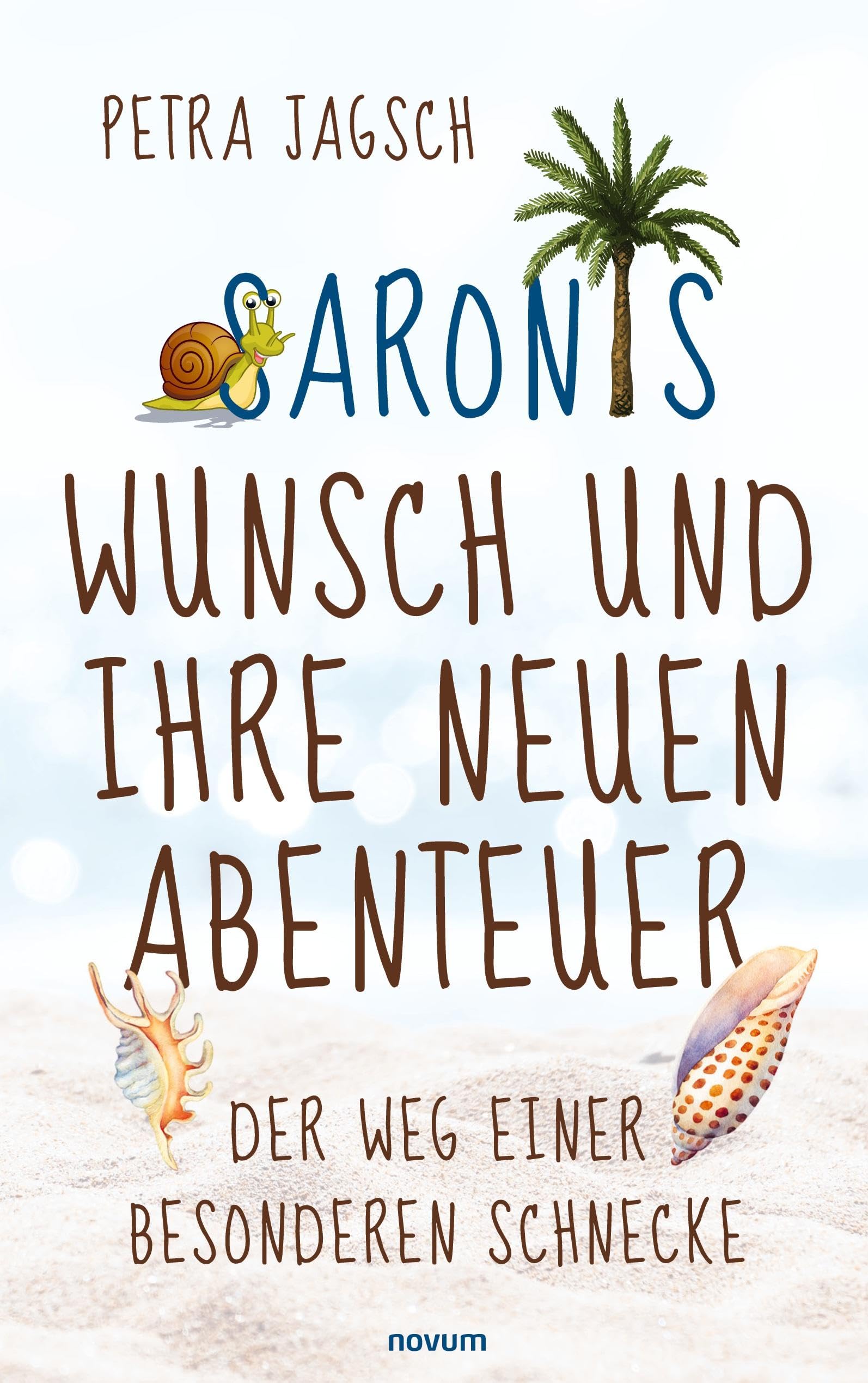 Saronis Wunsch und ihre neuen Abenteuer: Der Weg einer besonderen Schnecke