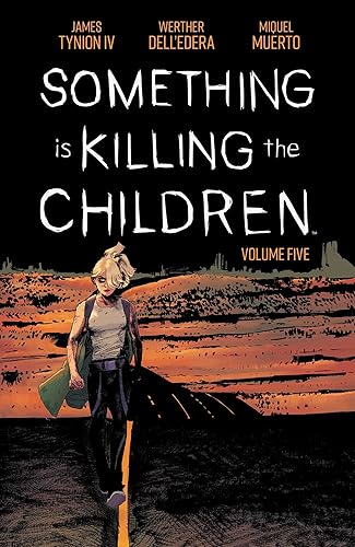 Something is Killing the Children Vol. 5 SC (SOMETHING IS KILLING CHILDREN TP)