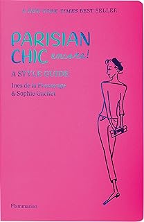 Parisian Chic Encore: A Style Guide