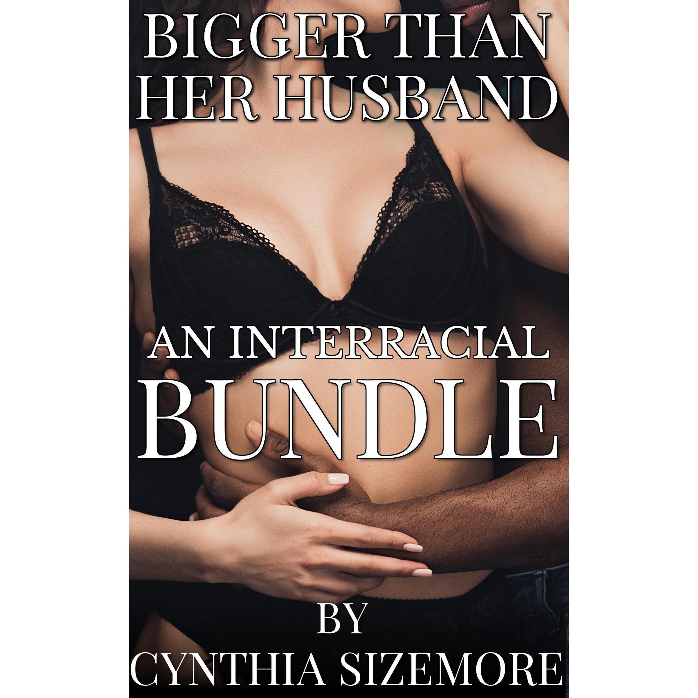 Bigger than her Husband