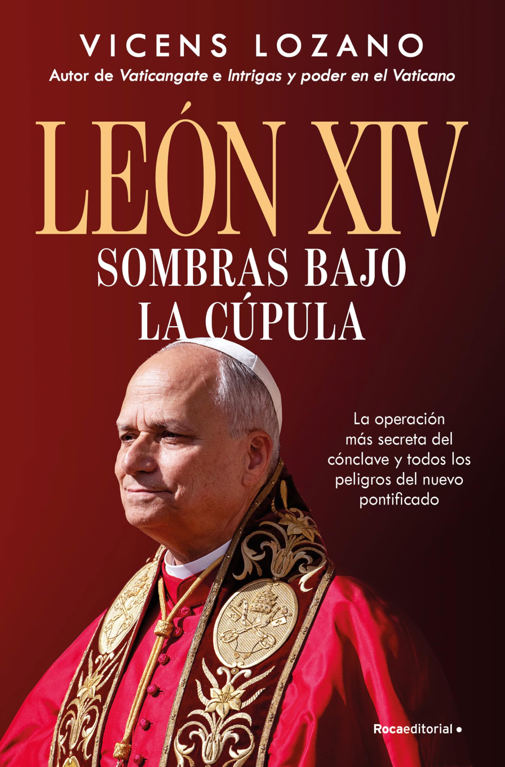 León XIV: Sombras bajo la cúpula (No ficción)