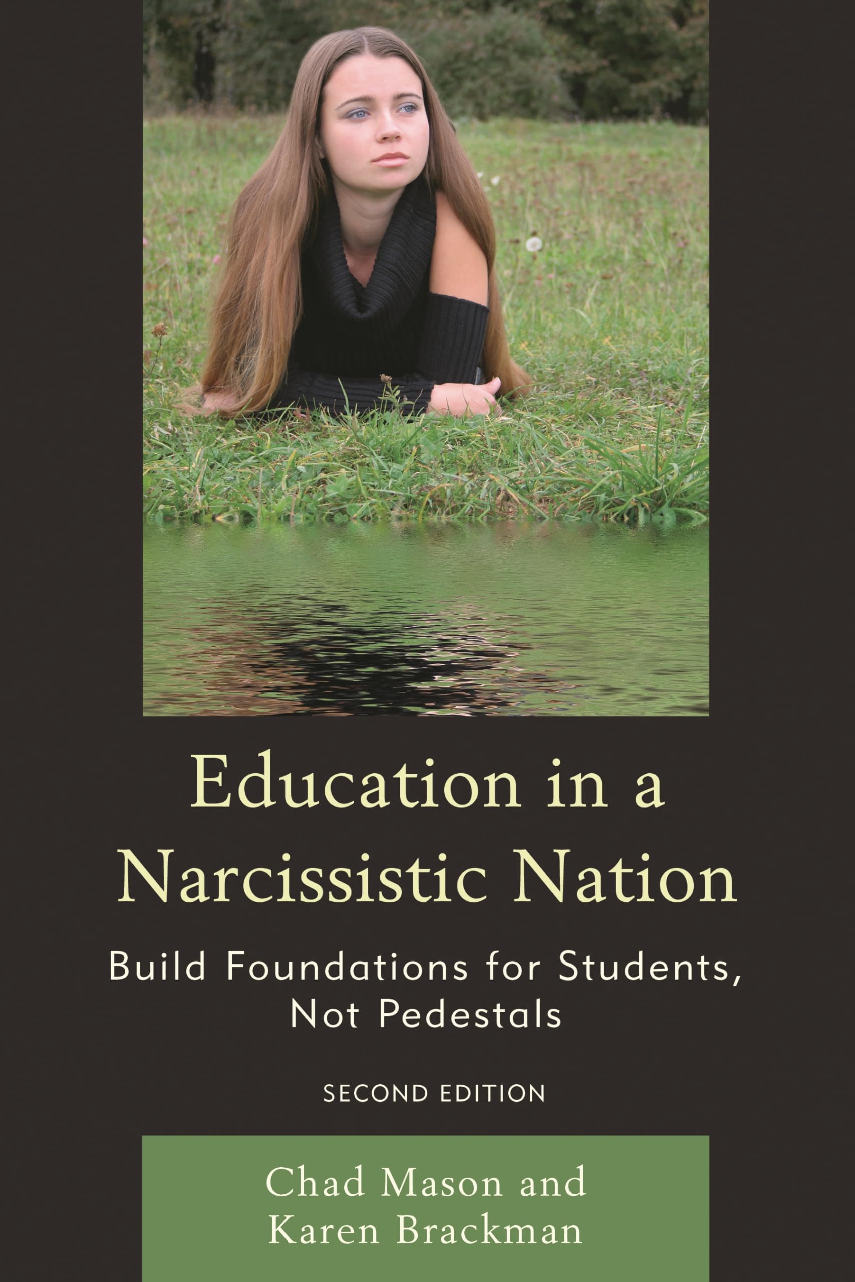 Education in a Narcissistic Nation by Karen Brackman, Chad Mason - 9781610489744