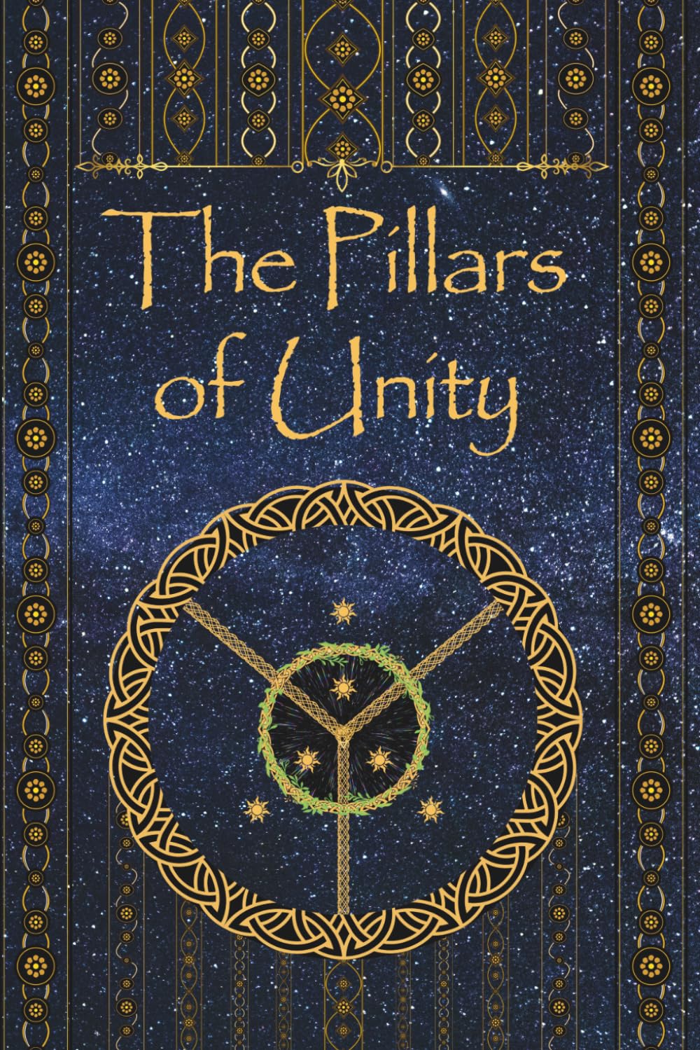 The Pillars of Unity: The Individual Spirit of Universal Principle (The Way of Unity)