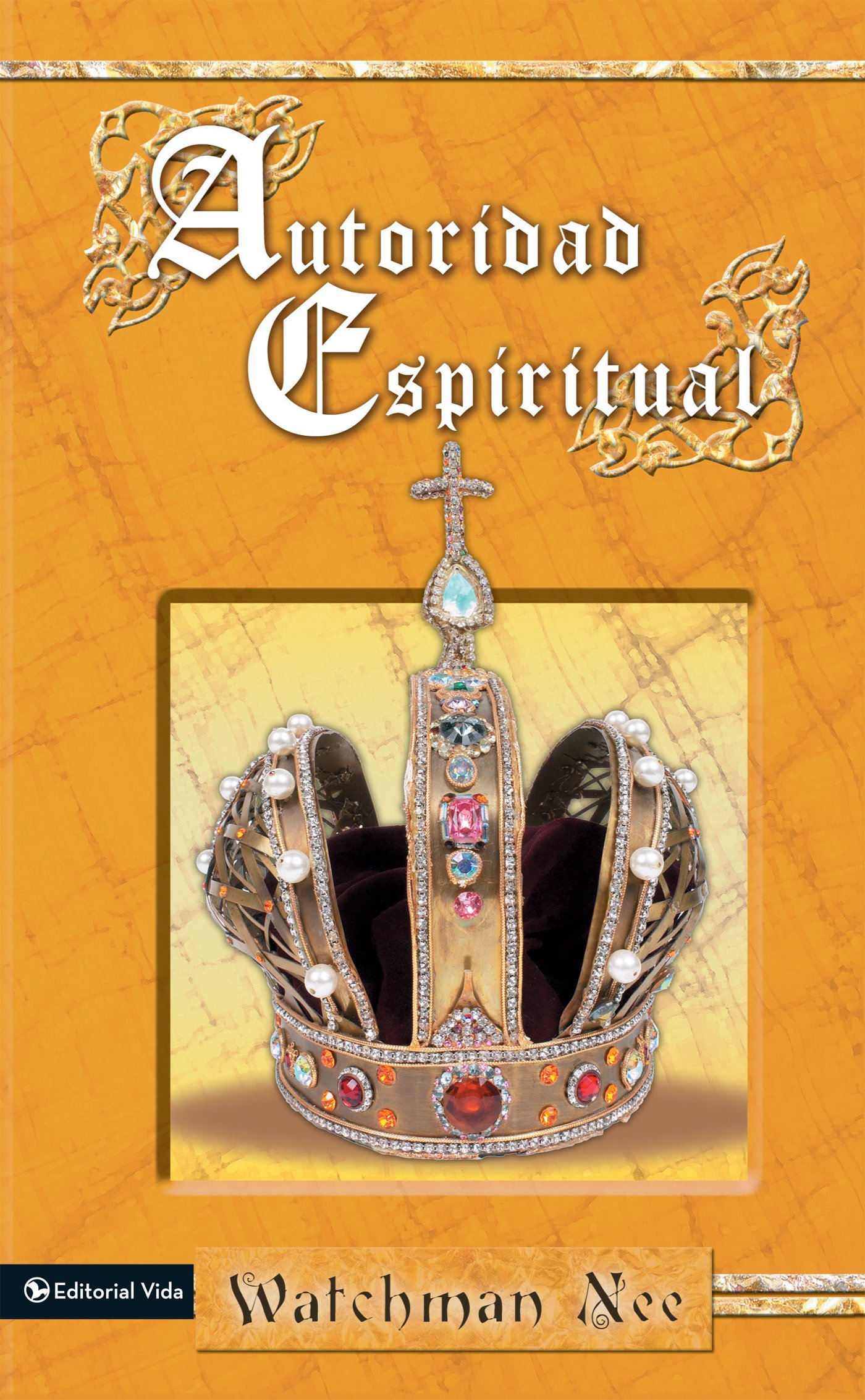 Autoridad Espiritual (Spanish Edition)