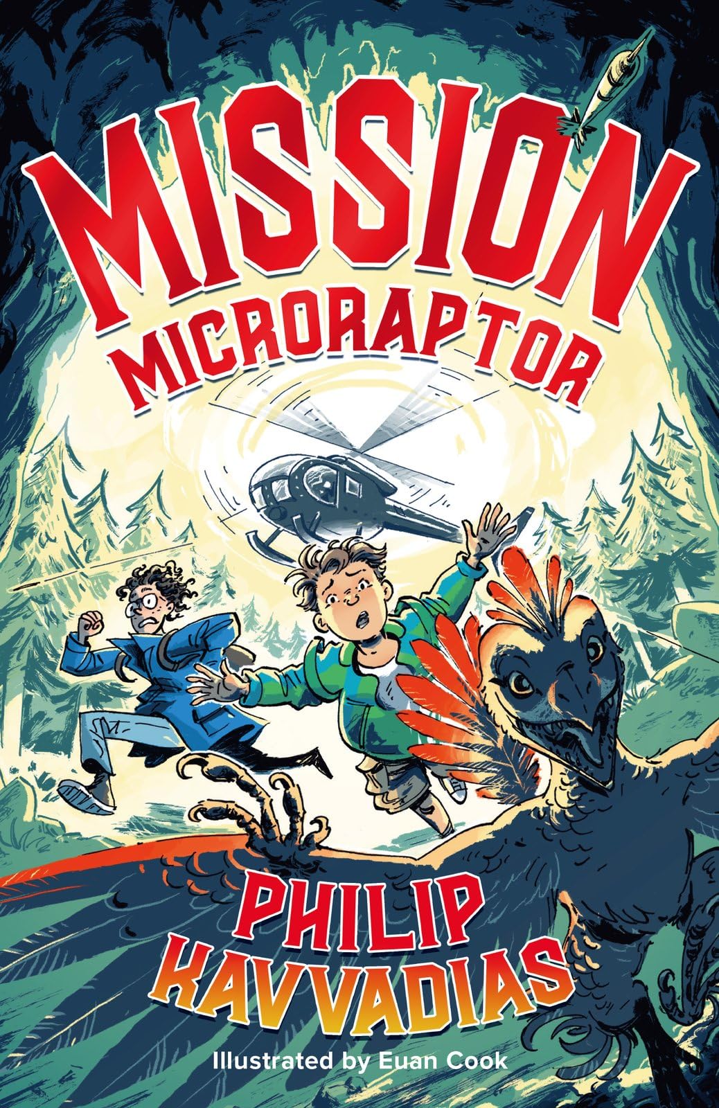 Mission Microraptor by Philip Kavvadias PAPERBACK 9781915026941