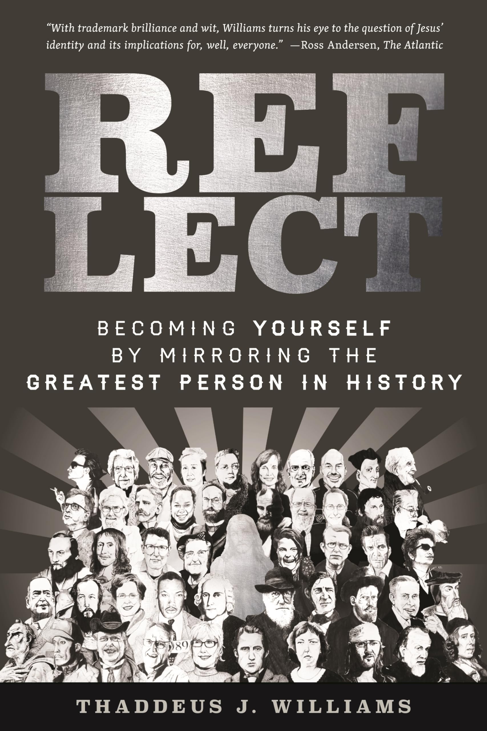 Buy Reflect: Becoming Yourself by Mirroring the Greatest Person in History — BookShops.in