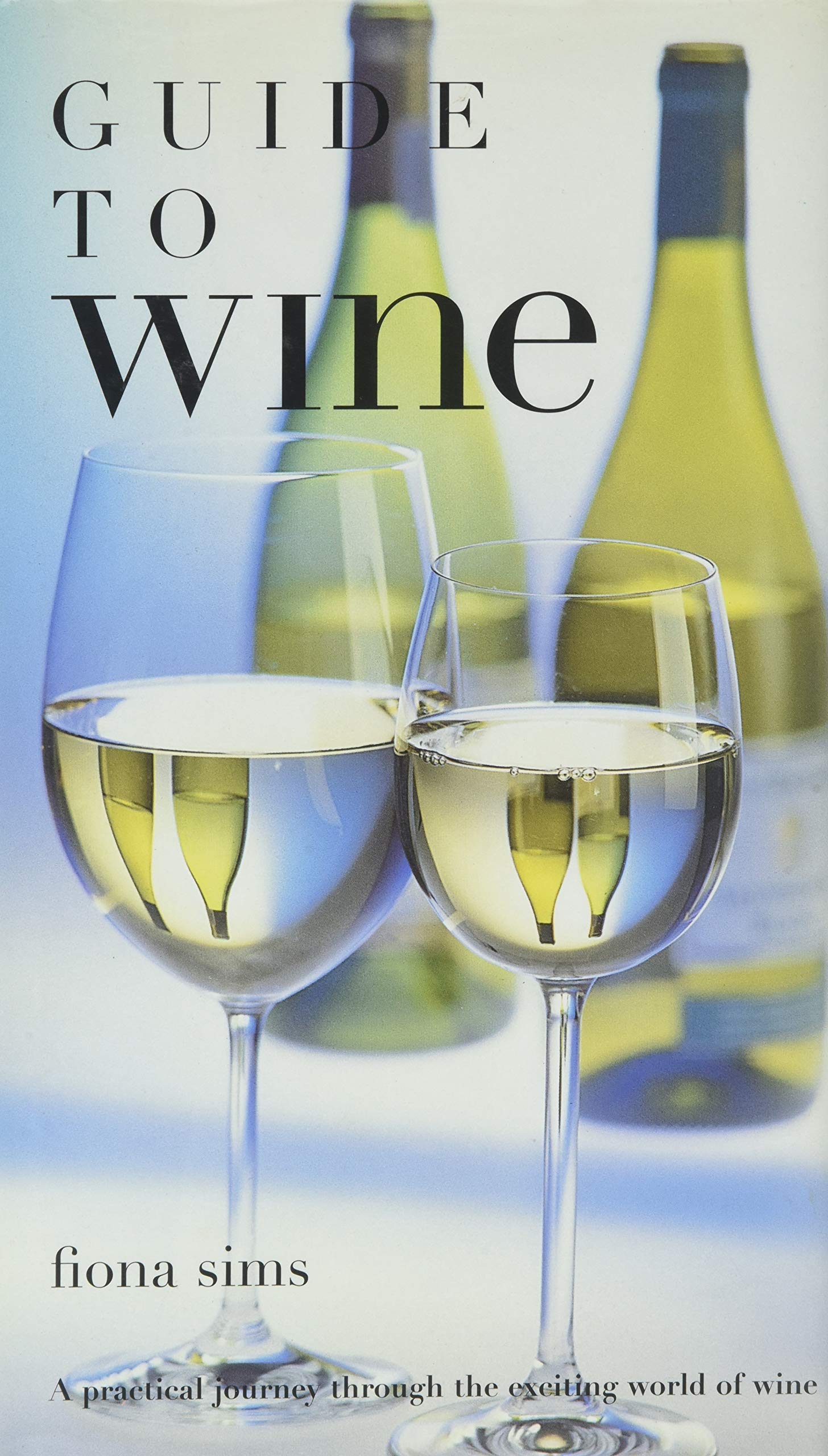 Amazon.co.jp: Guide to Wine (Drinks Books) : 本