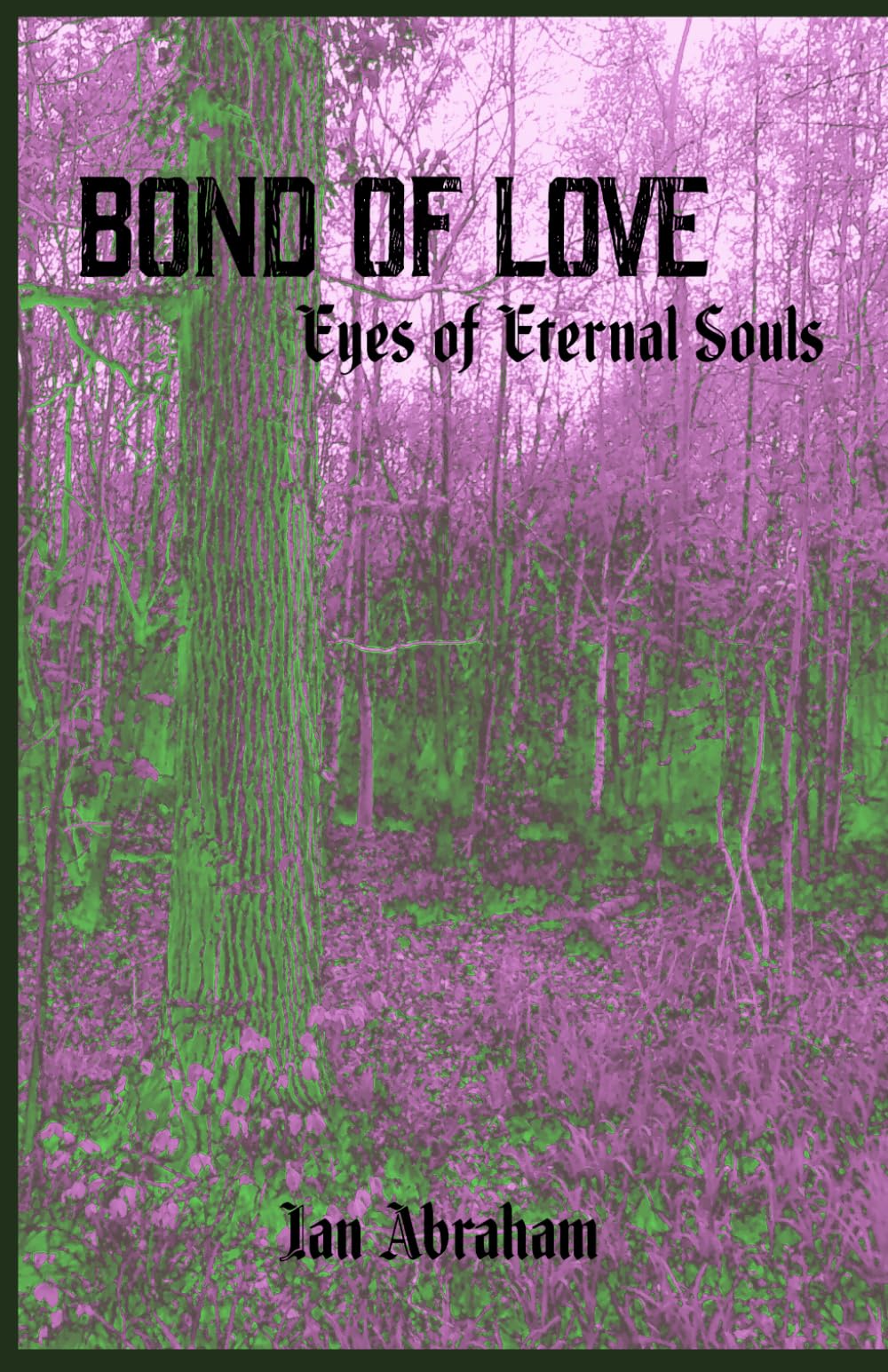 Bond of Love: Eyes of Eternal Souls