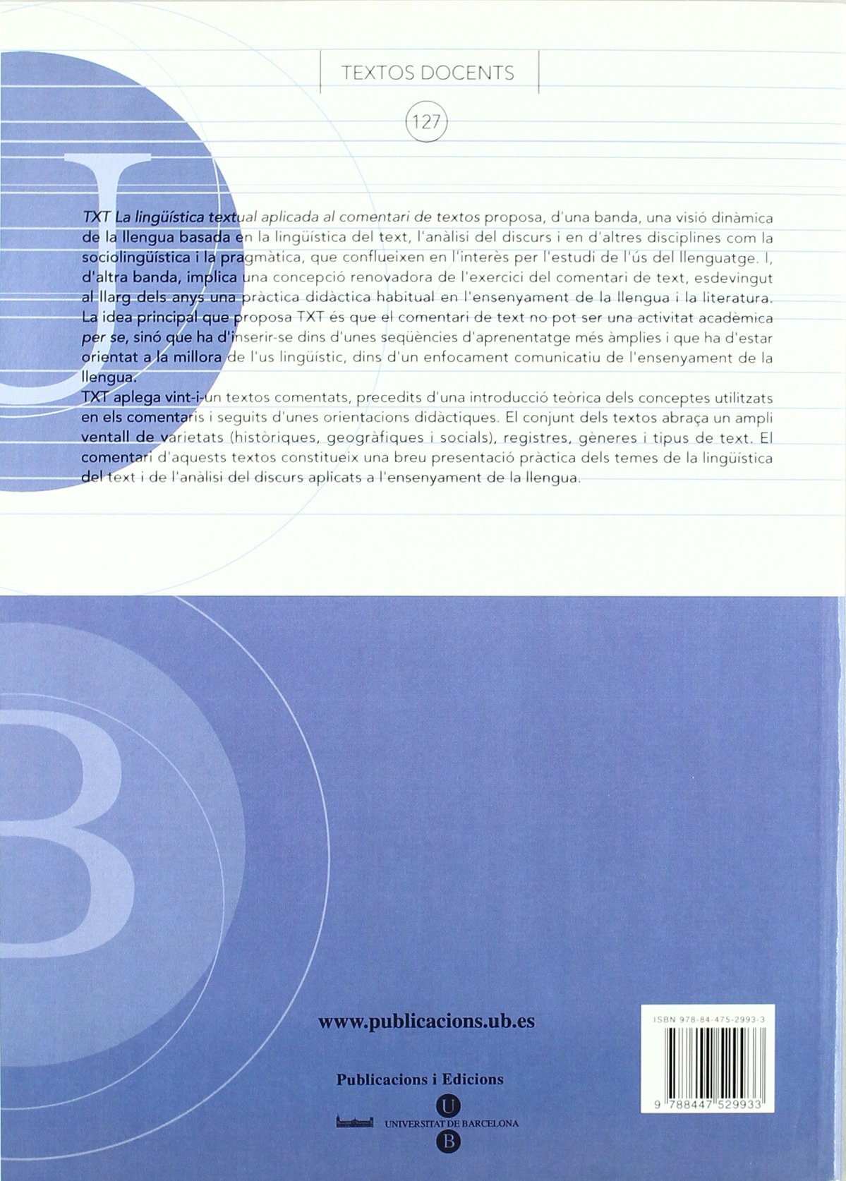 TXT La lingüística textual aplicada al comentari de textos (TEXTOS DOCENTS)